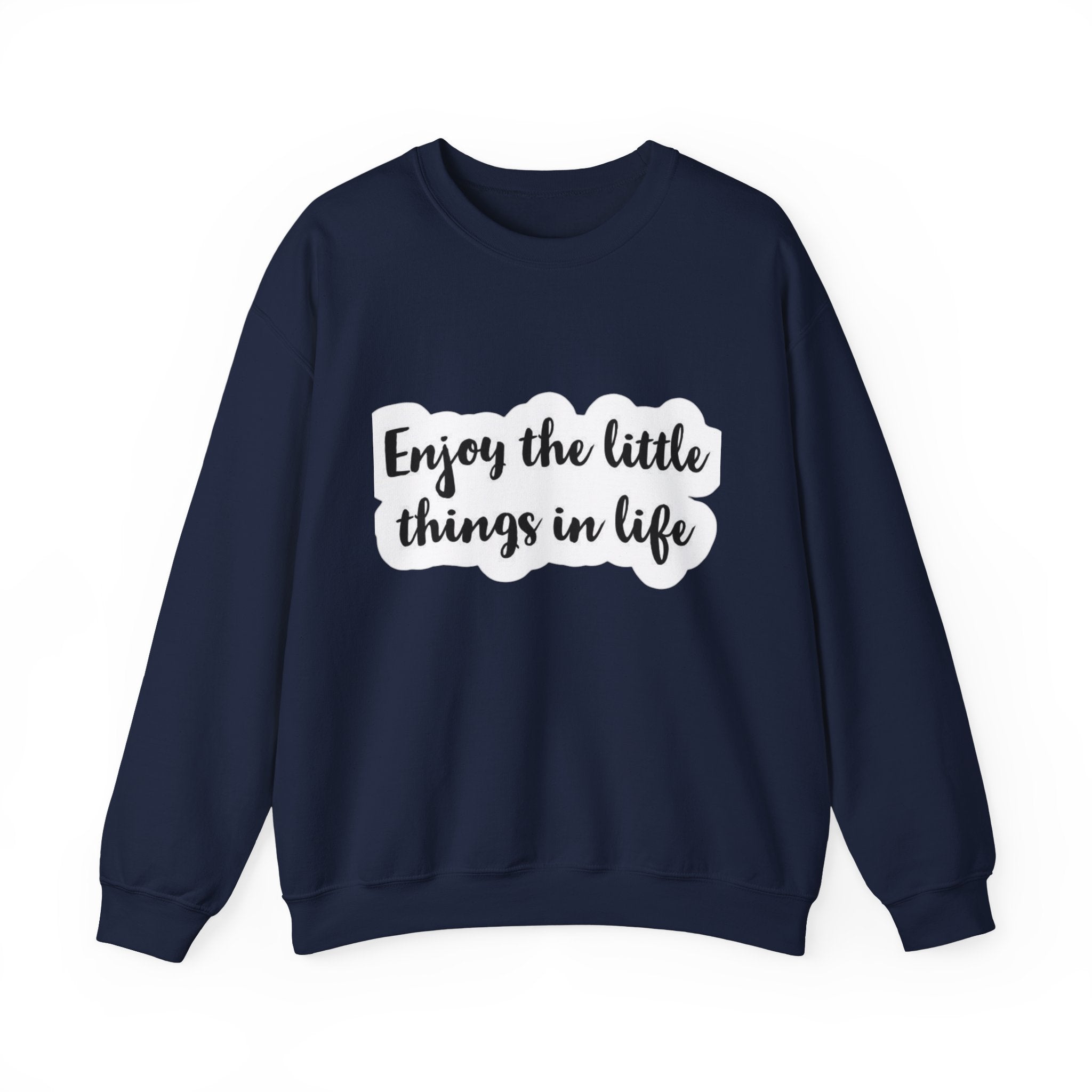 Enjoy the Little Things Crewneck Sweatshirt — Cozy Inspirational Pullover