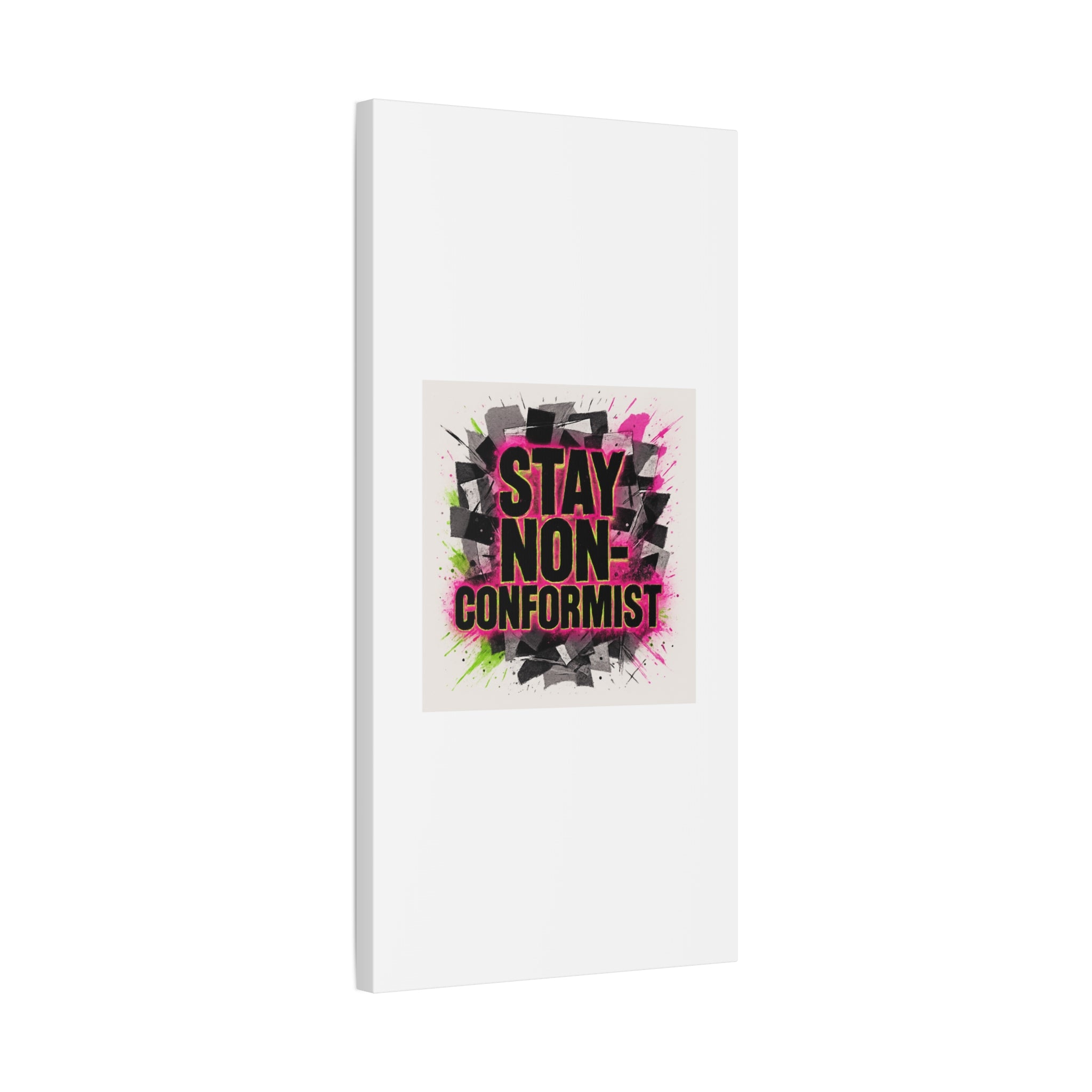 Canvas Wall Art — “Stay Non-Conformist” Street Art Print