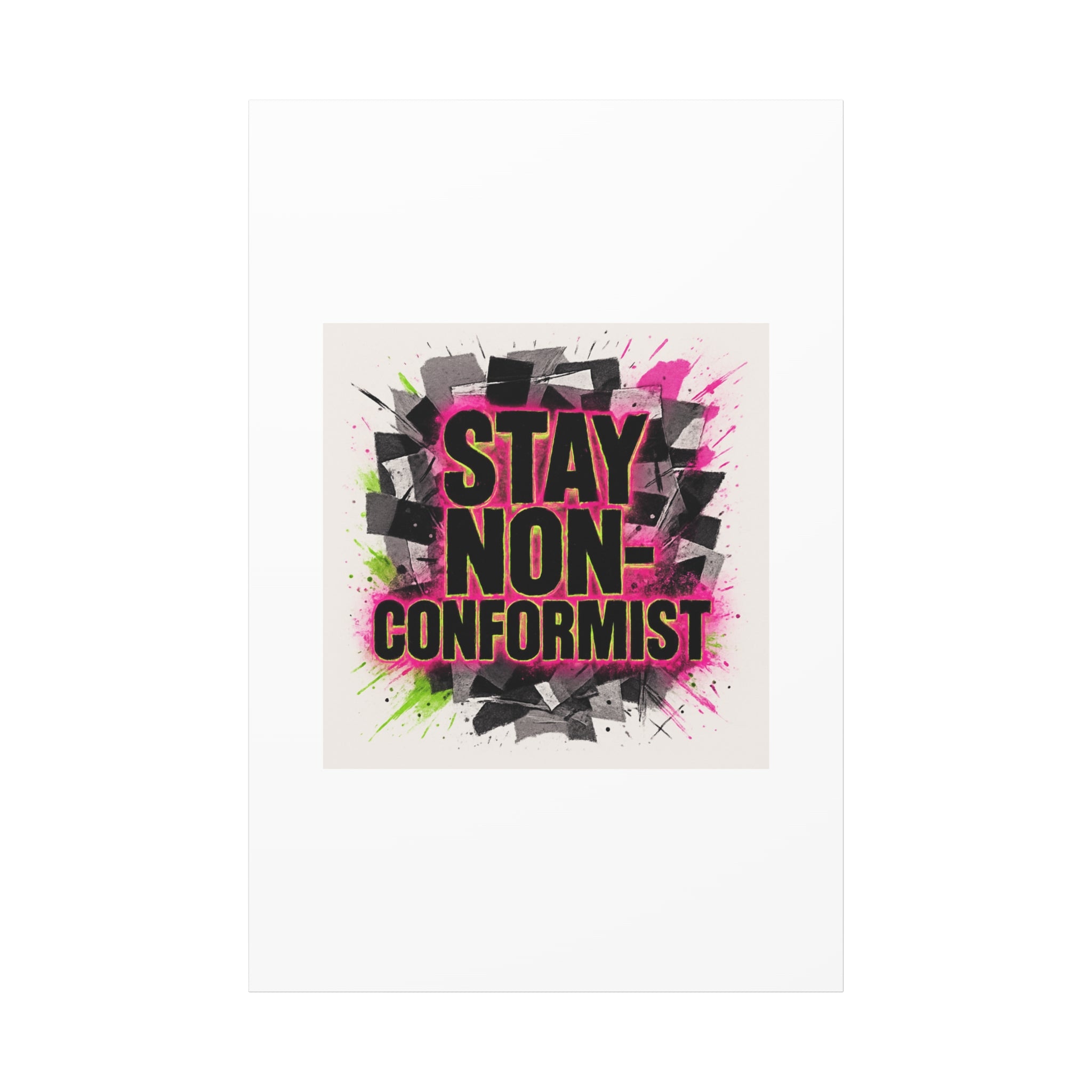 Canvas Wall Art — “Stay Non-Conformist” Street Art Print