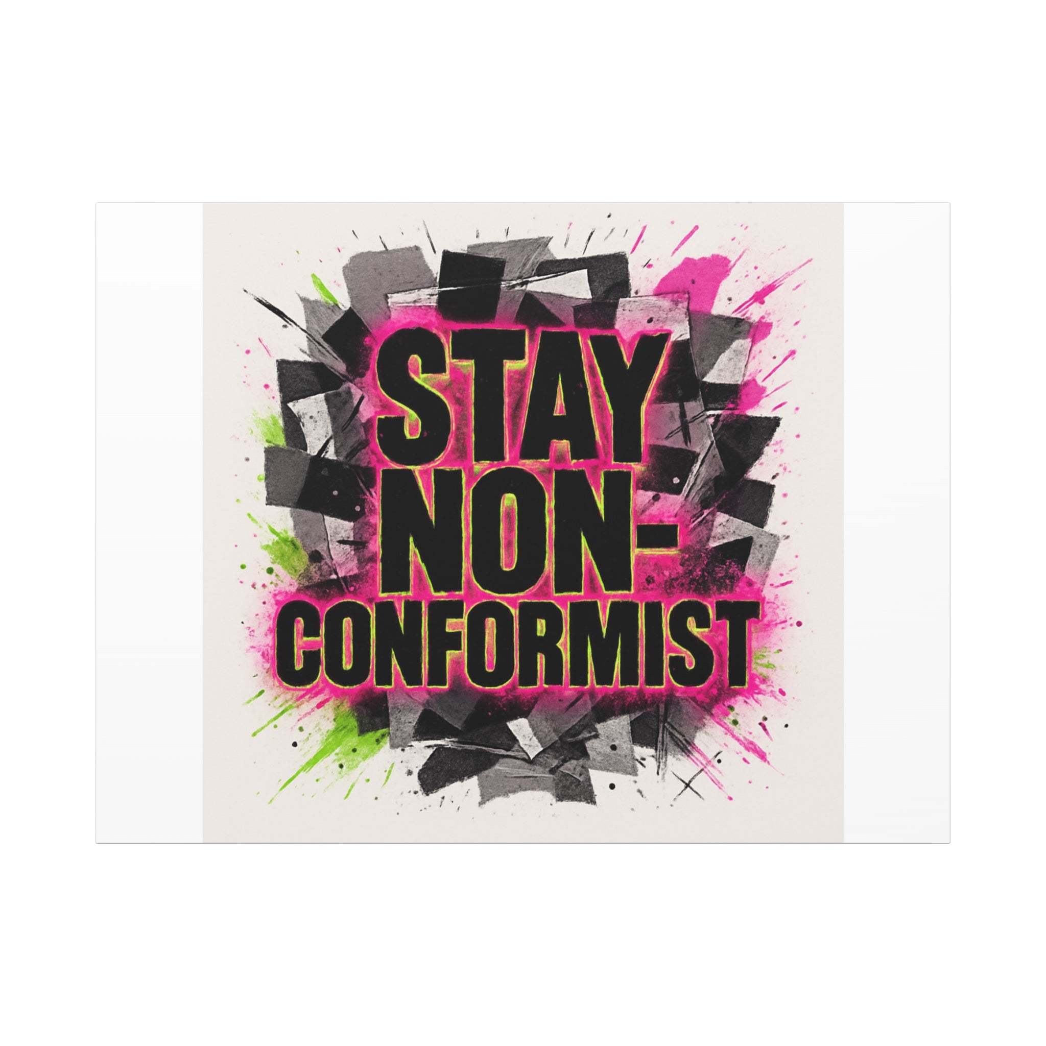 Canvas Wall Art — “Stay Non-Conformist” Street Art Print