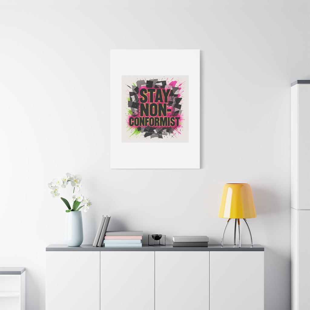 Canvas Wall Art — “Stay Non-Conformist” Street Art Print
