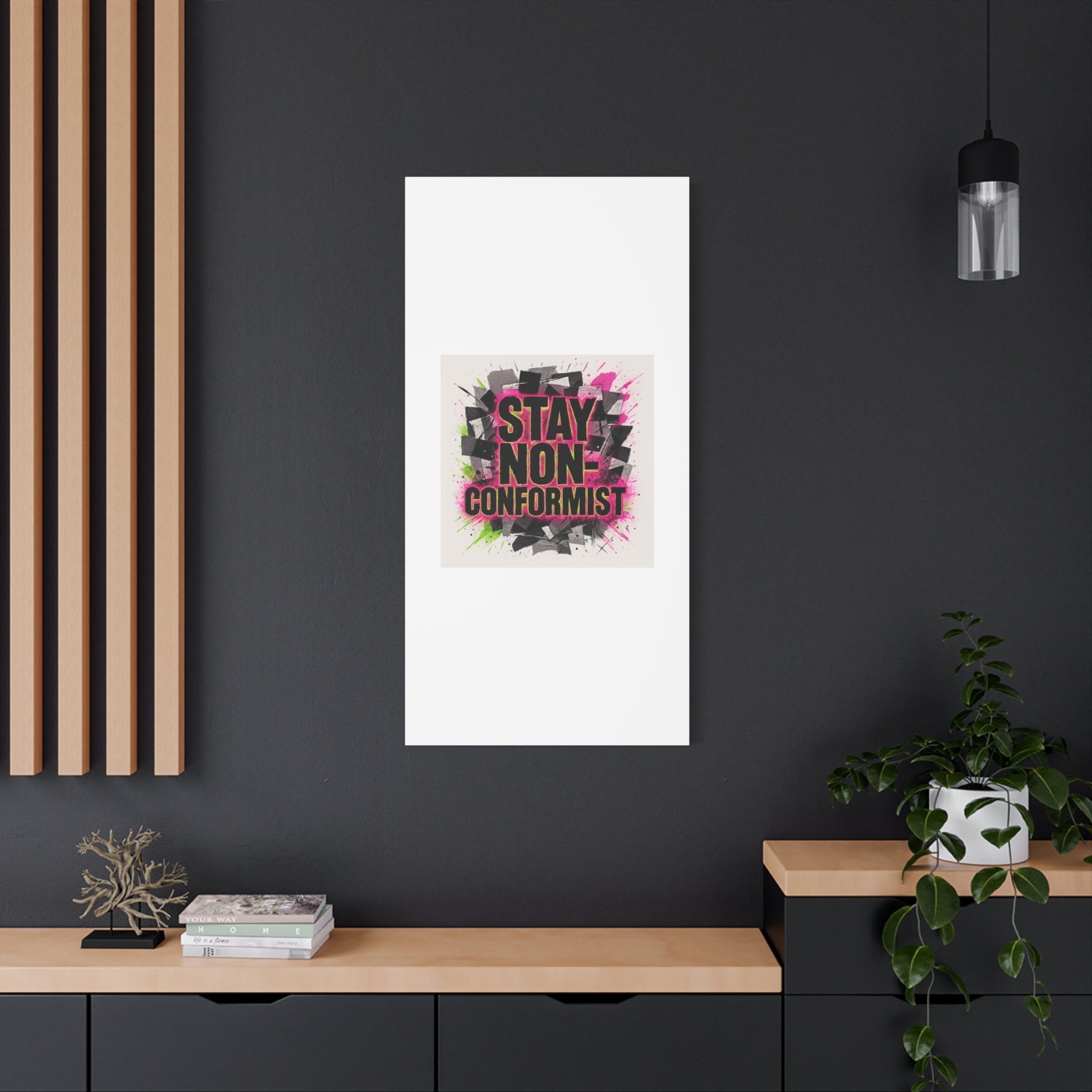 Canvas Wall Art — “Stay Non-Conformist” Street Art Print