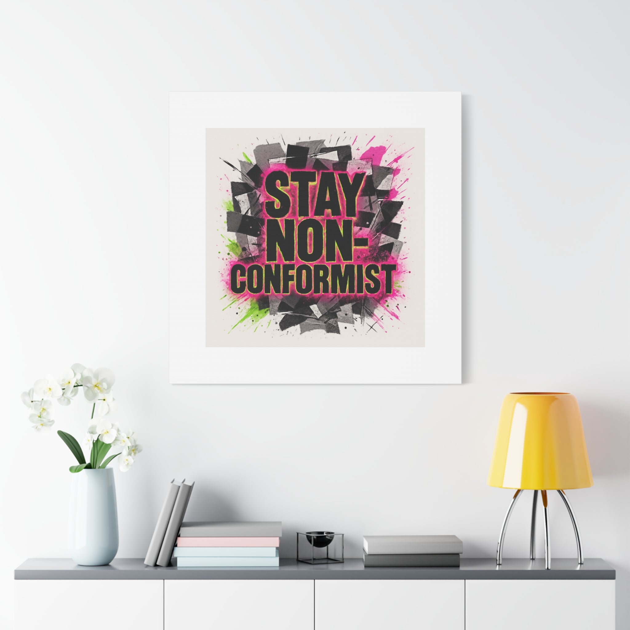 Canvas Wall Art — “Stay Non-Conformist” Street Art Print