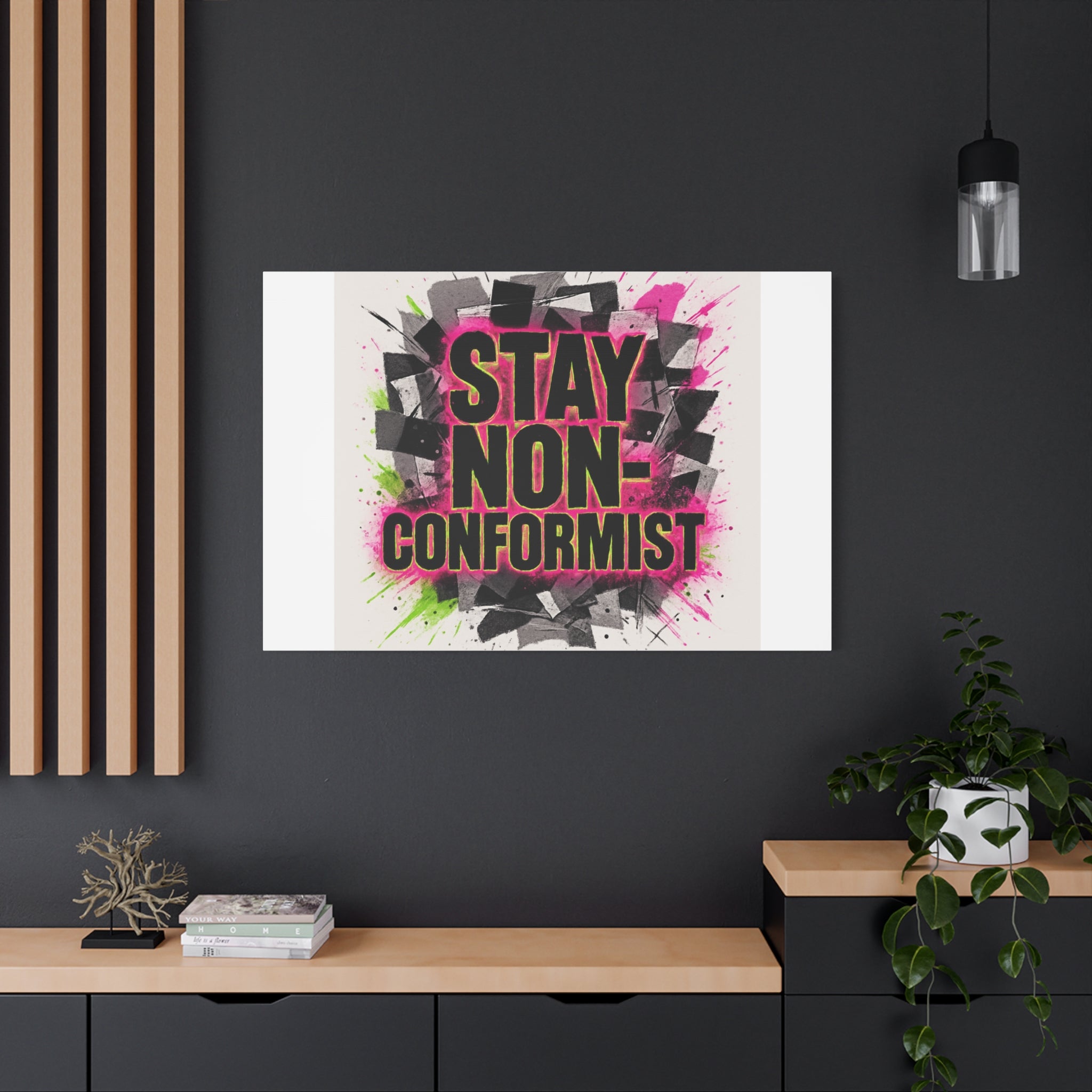 Canvas Wall Art — “Stay Non-Conformist” Street Art Print