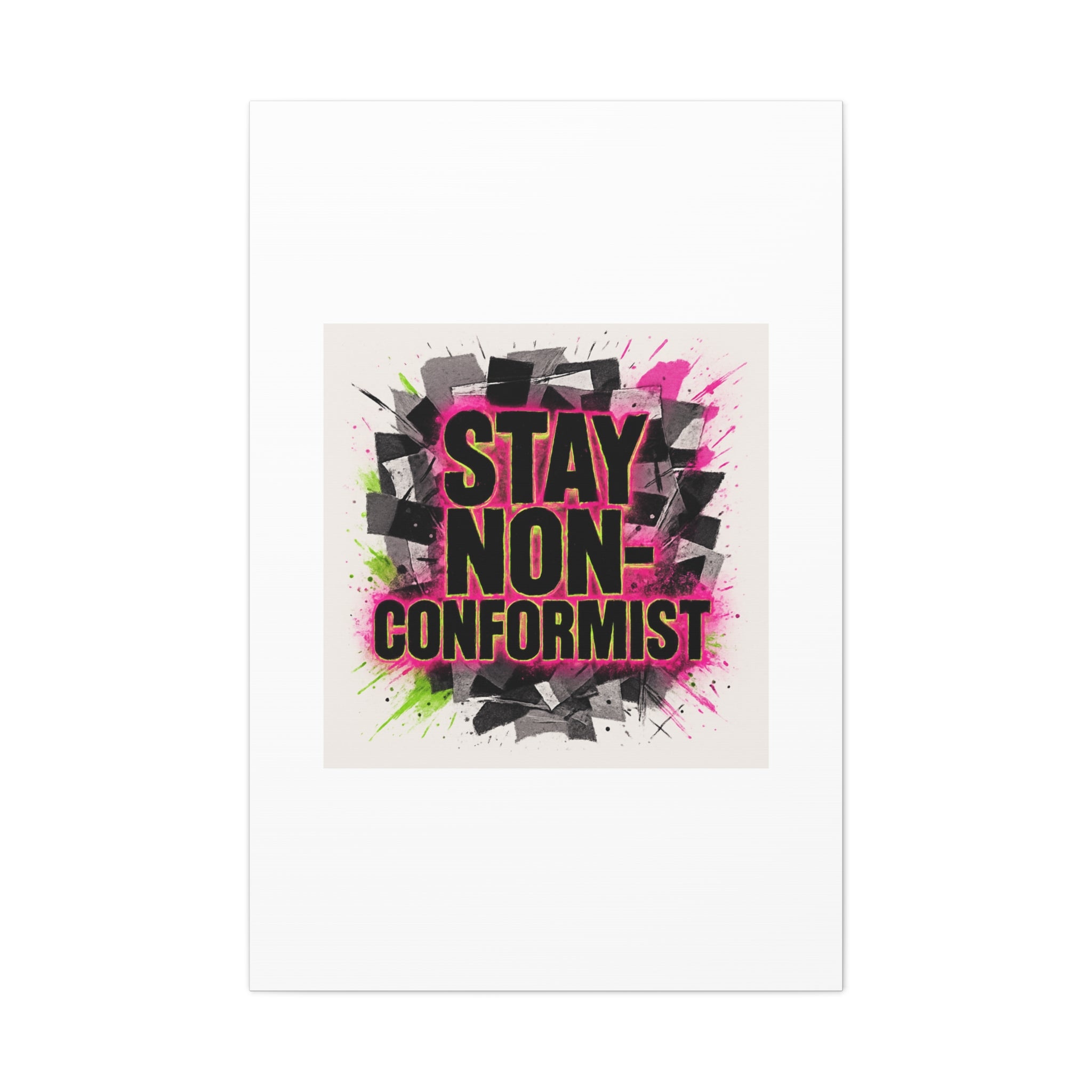 Canvas Wall Art — “Stay Non-Conformist” Street Art Print
