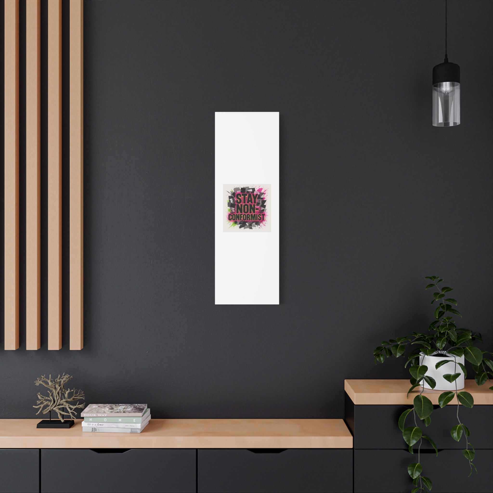 Canvas Wall Art — “Stay Non-Conformist” Street Art Print