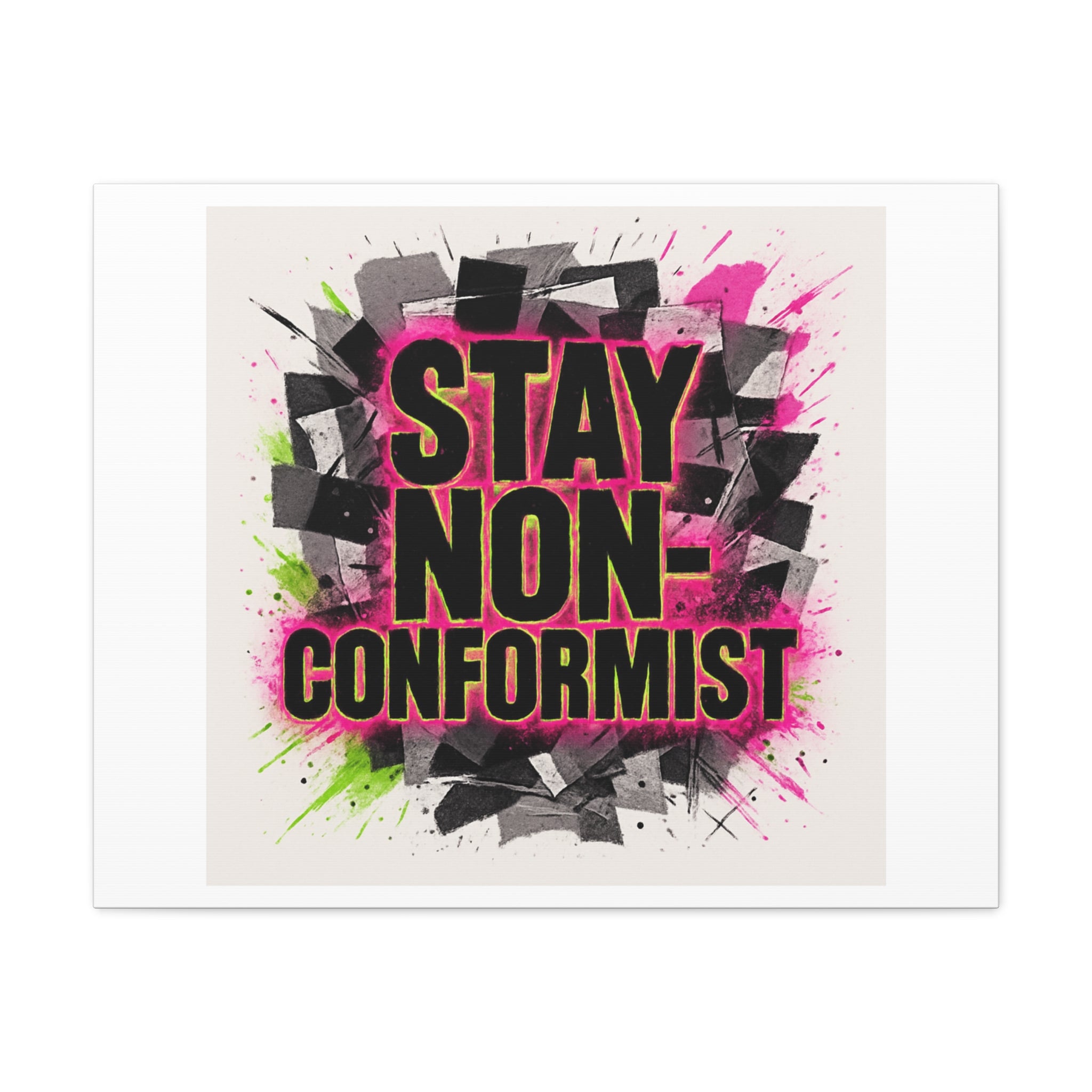 Canvas Wall Art — “Stay Non-Conformist” Street Art Print
