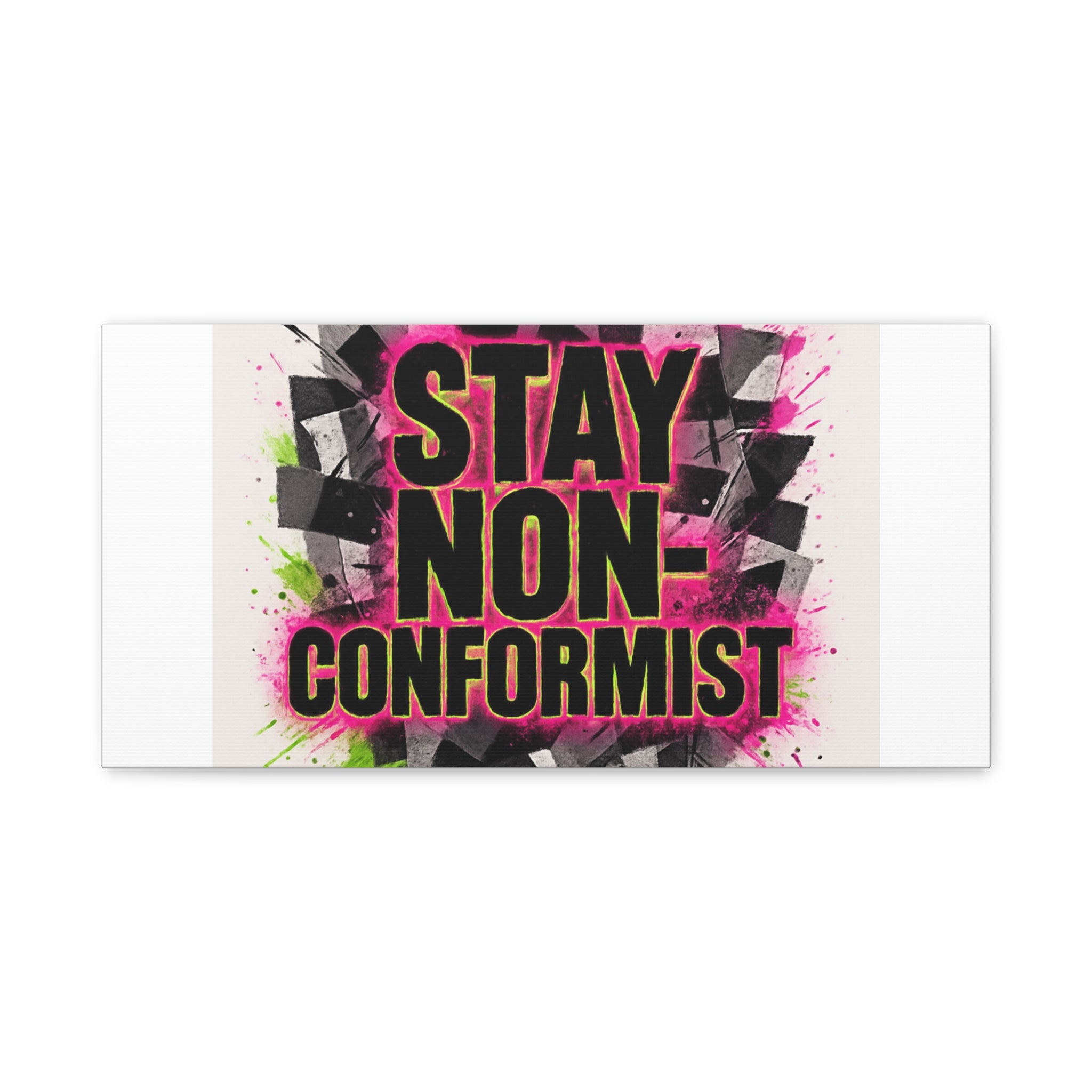 Canvas Wall Art — “Stay Non-Conformist” Street Art Print