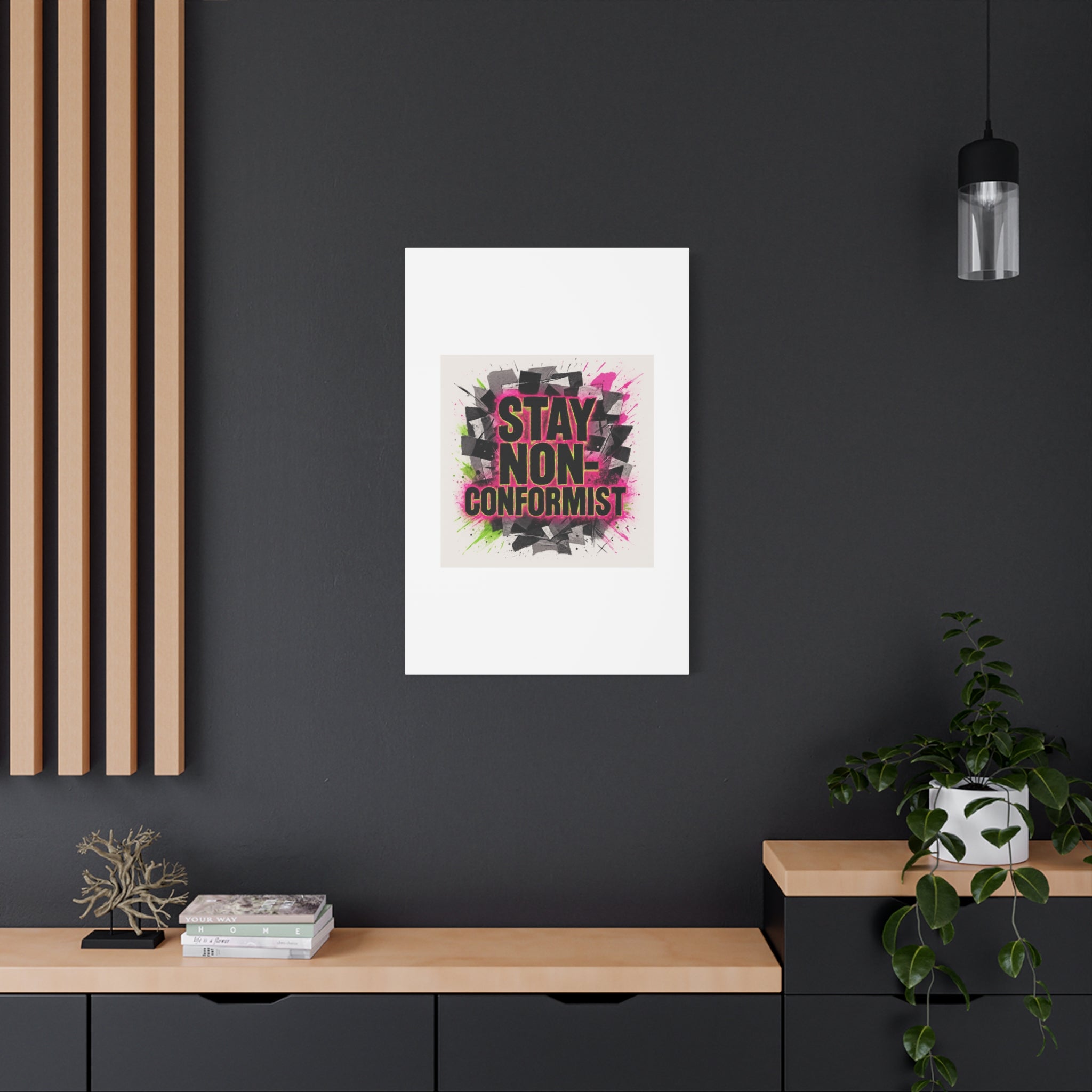 Canvas Wall Art — “Stay Non-Conformist” Street Art Print