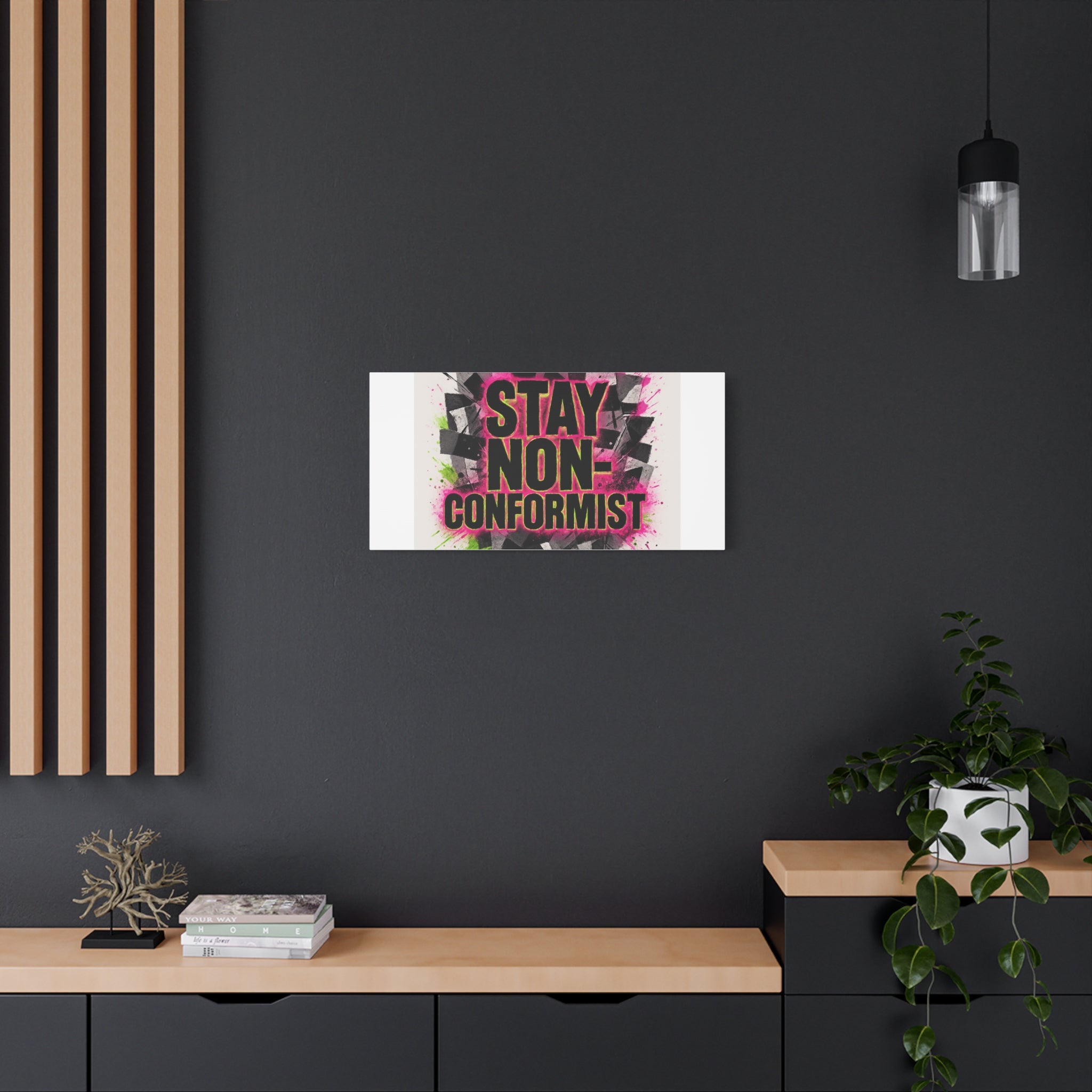 Canvas Wall Art — “Stay Non-Conformist” Street Art Print