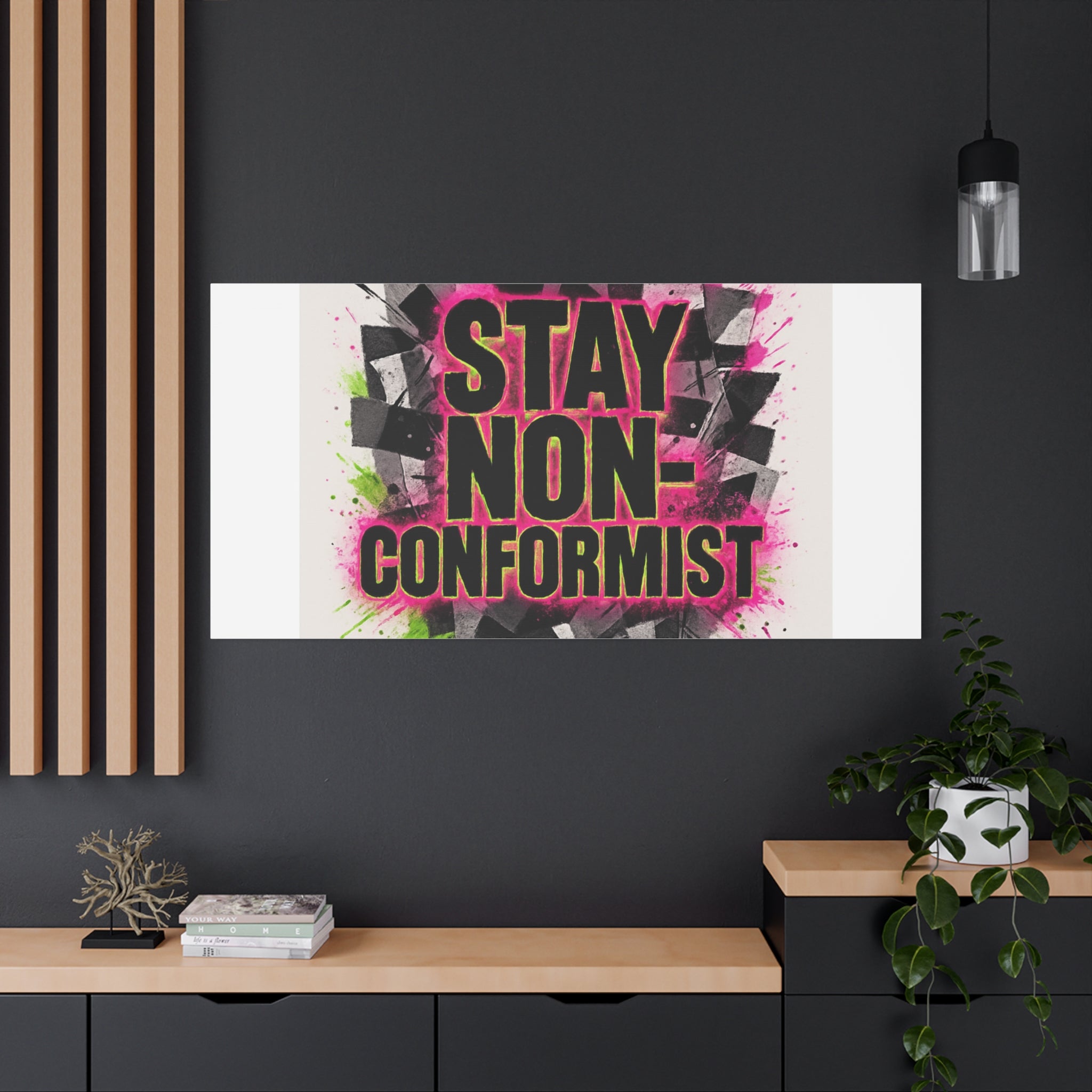 Canvas Wall Art — “Stay Non-Conformist” Street Art Print