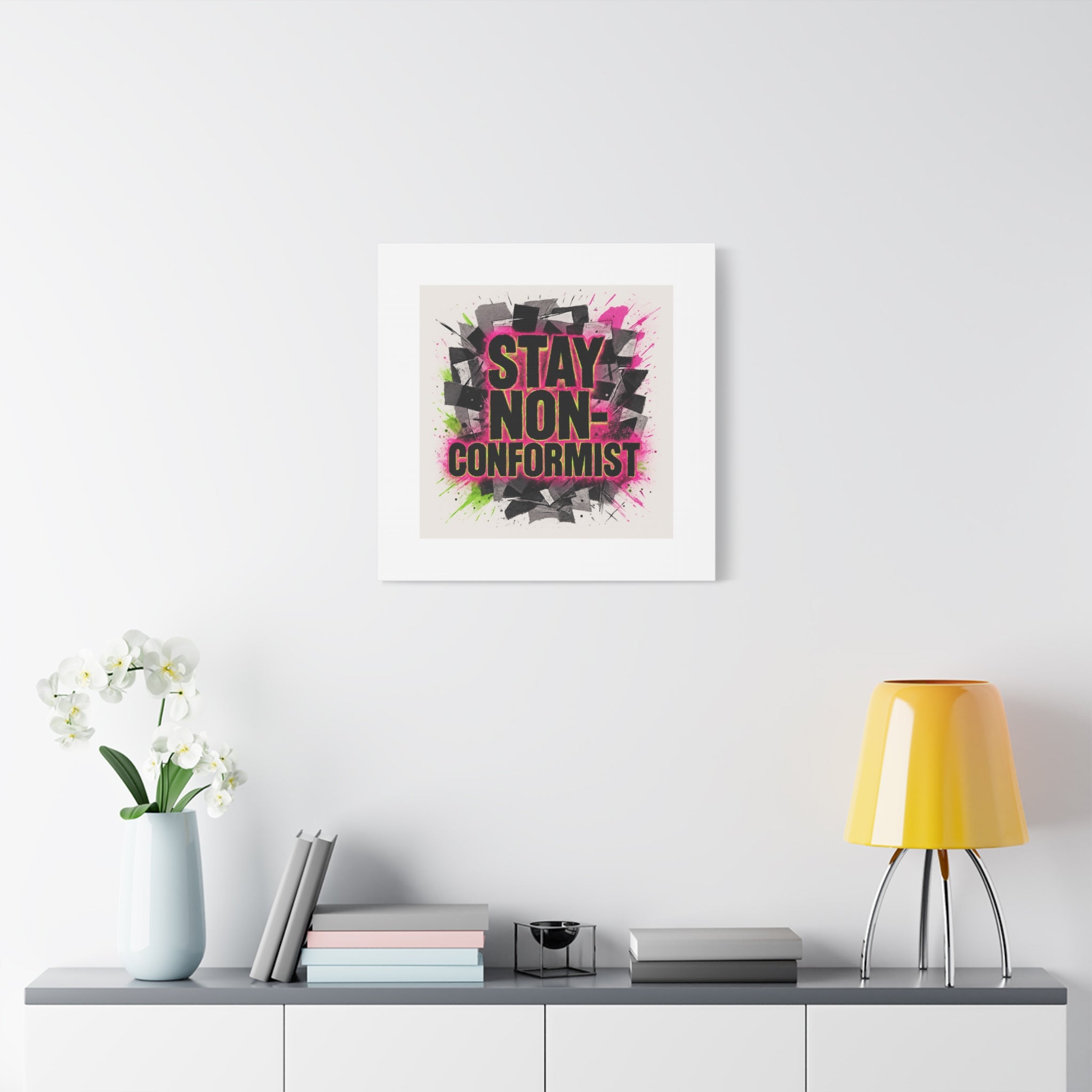 Canvas Wall Art — “Stay Non-Conformist” Street Art Print