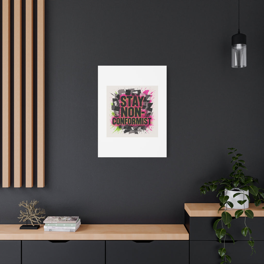 Canvas Wall Art — “Stay Non-Conformist” Street Art Print