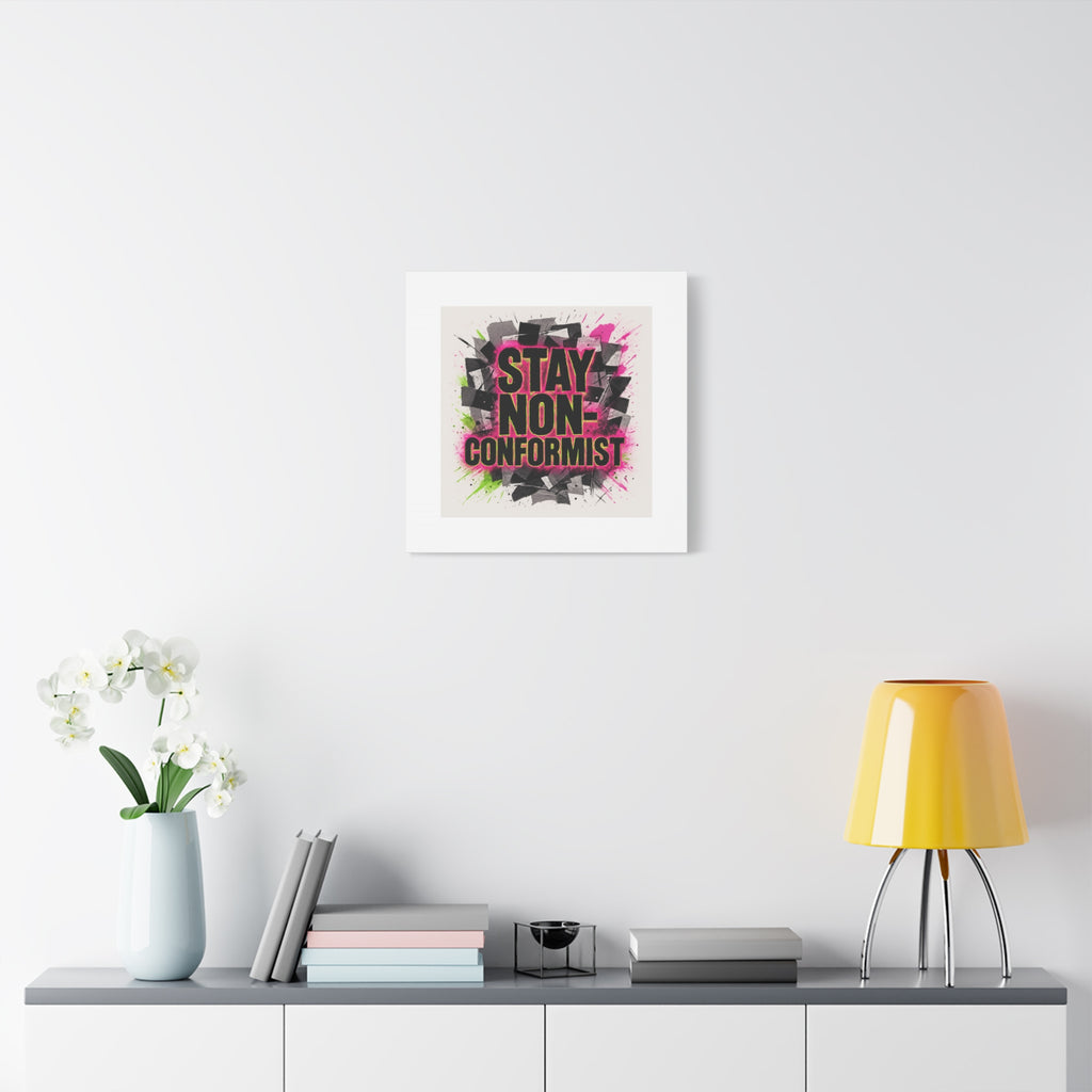 Canvas Wall Art — “Stay Non-Conformist” Street Art Print