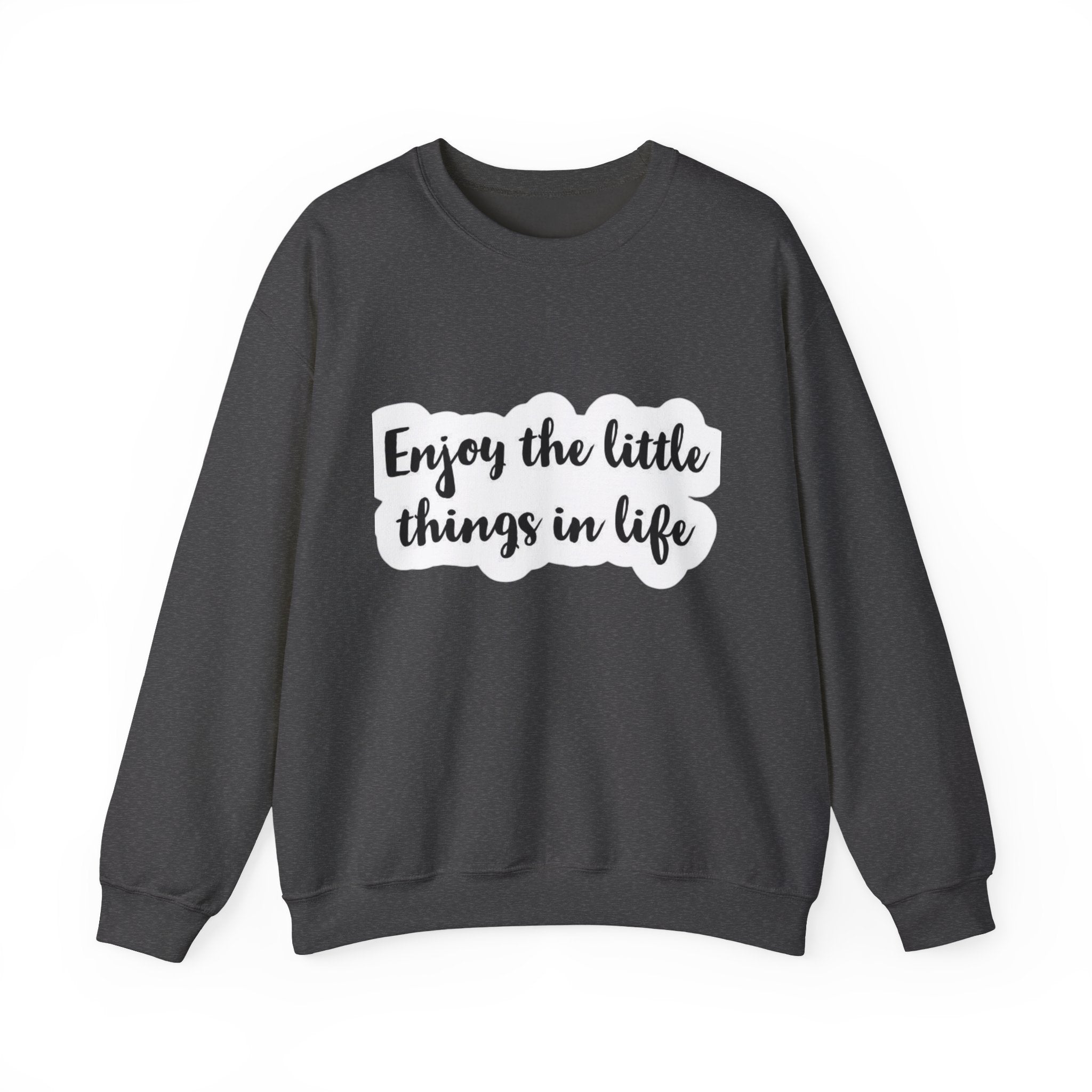 Enjoy the Little Things Crewneck Sweatshirt — Cozy Inspirational Pullover