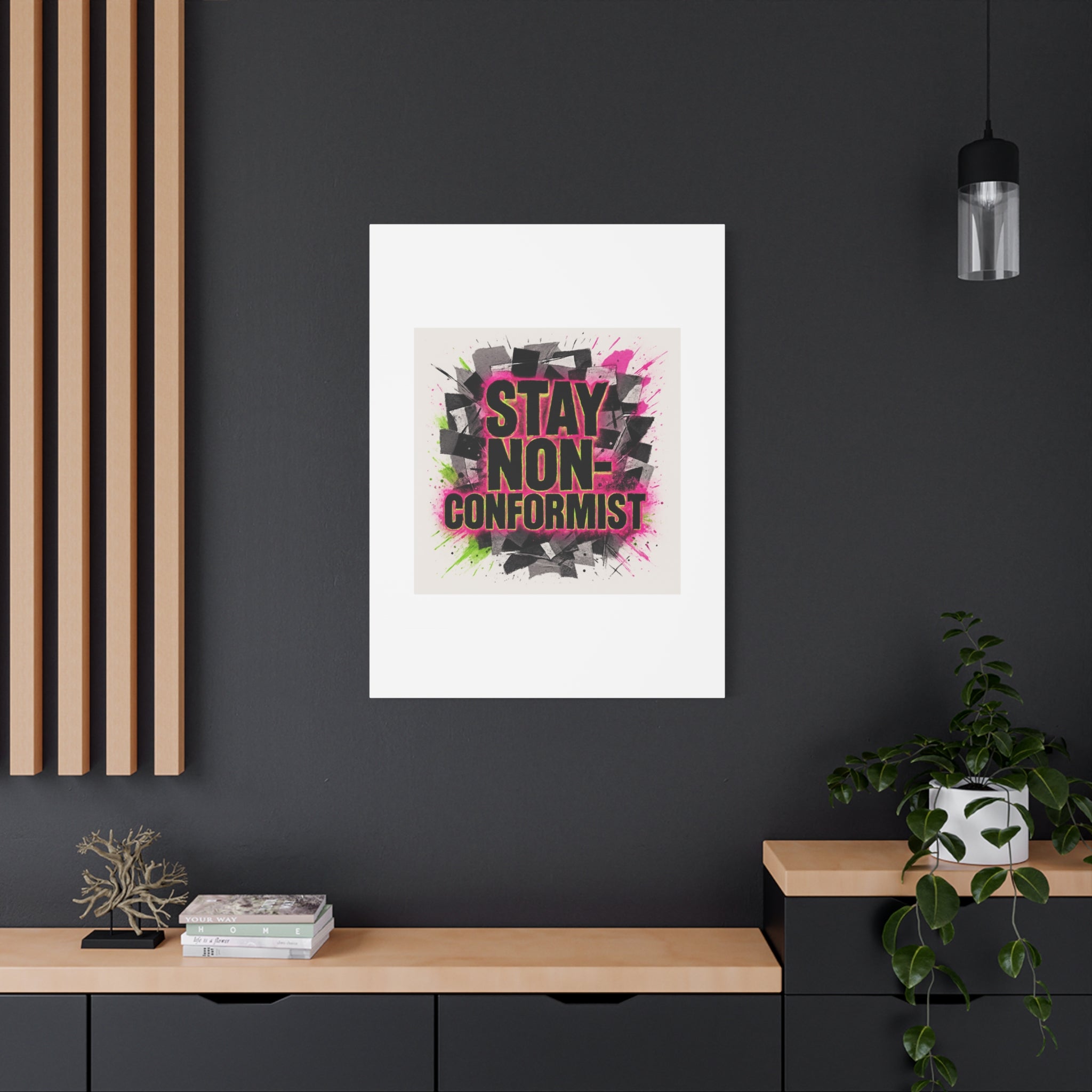 Canvas Wall Art — “Stay Non-Conformist” Street Art Print