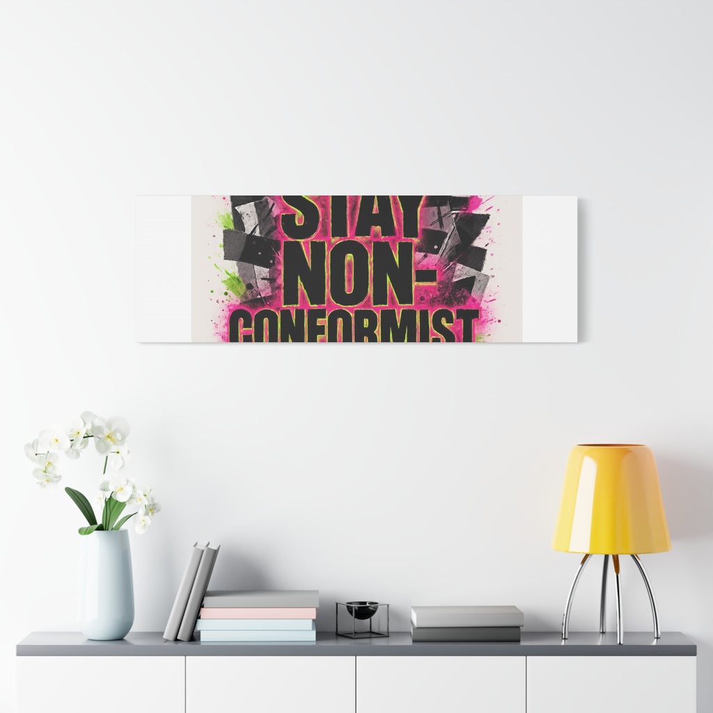 Canvas Wall Art — “Stay Non-Conformist” Street Art Print