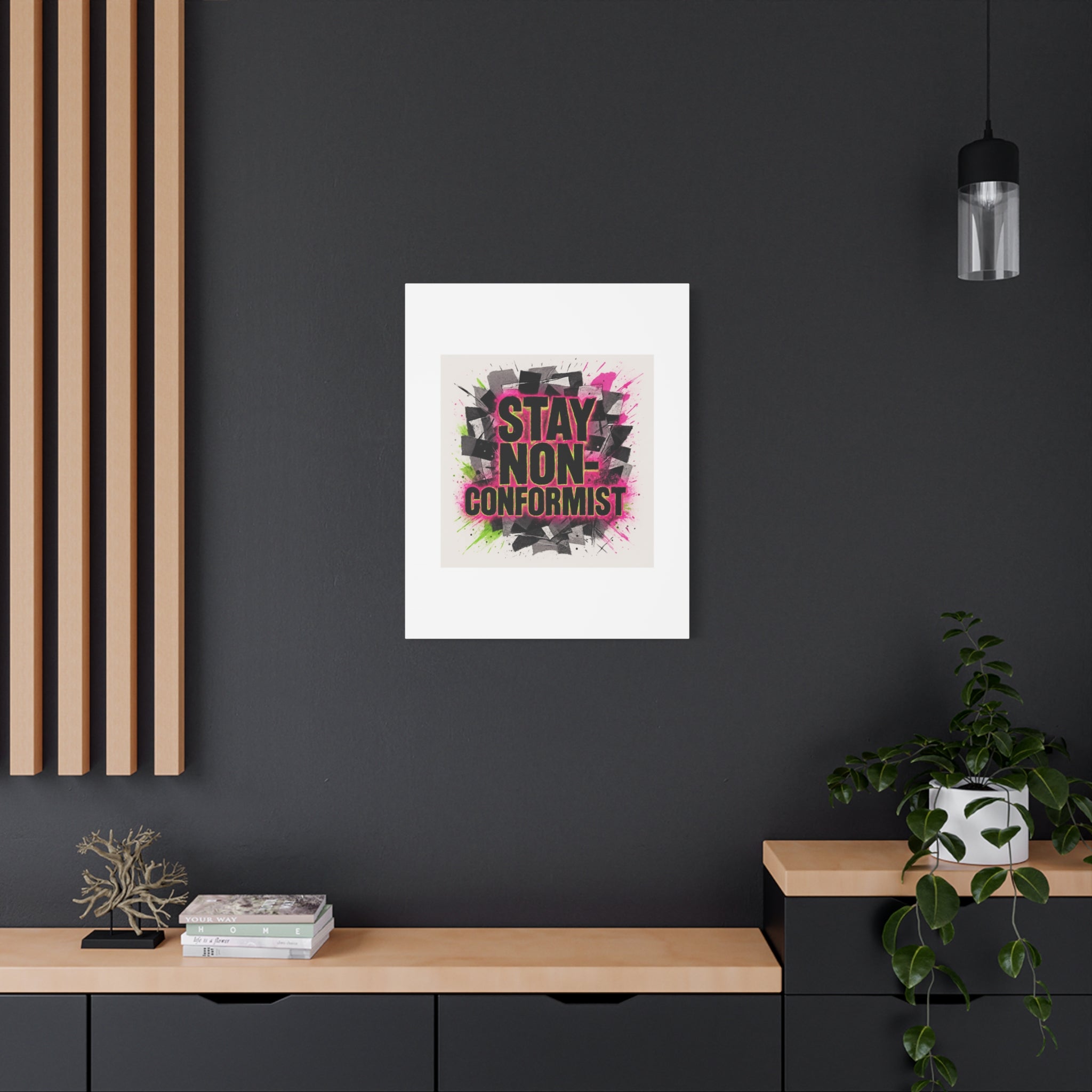 Canvas Wall Art — “Stay Non-Conformist” Street Art Print