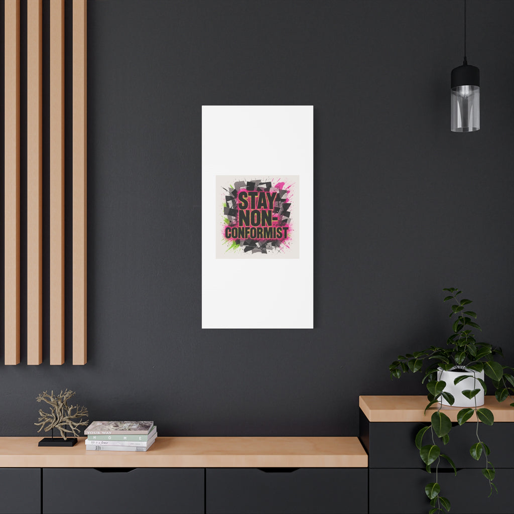 Canvas Wall Art — “Stay Non-Conformist” Street Art Print