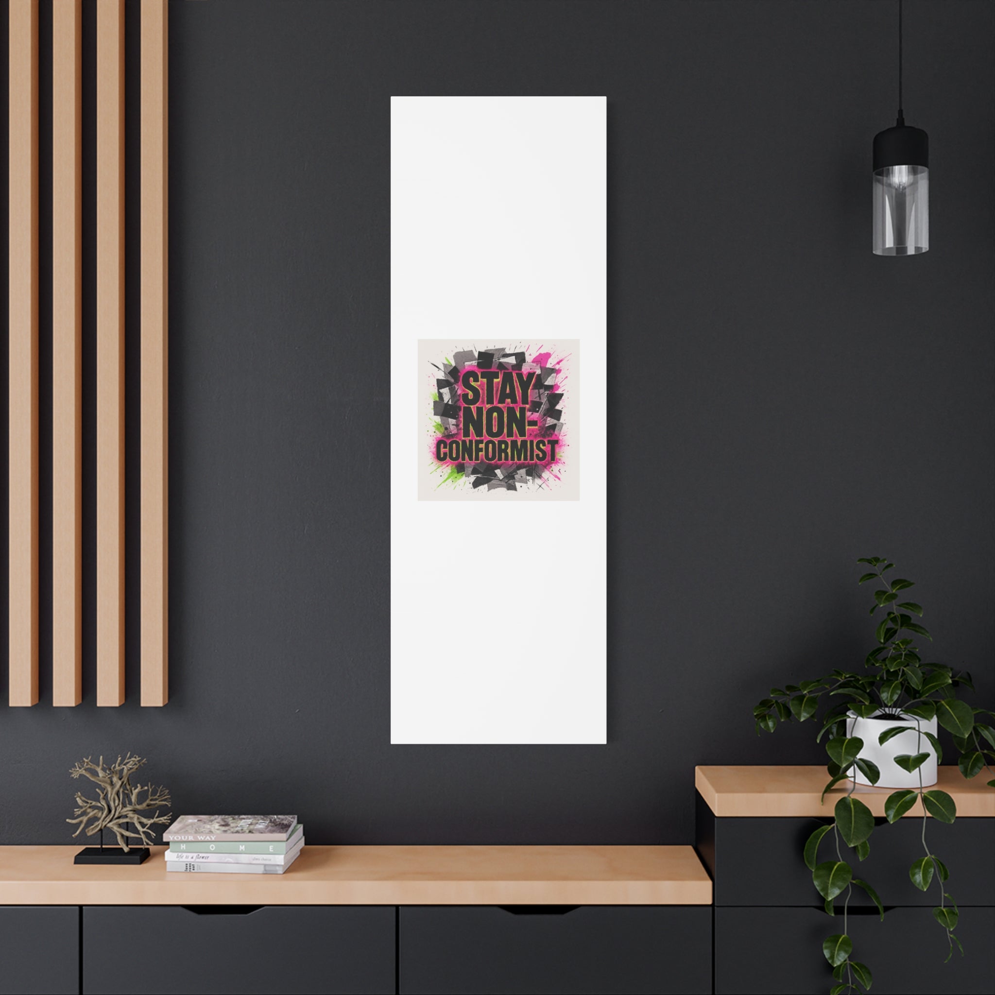 Canvas Wall Art — “Stay Non-Conformist” Street Art Print