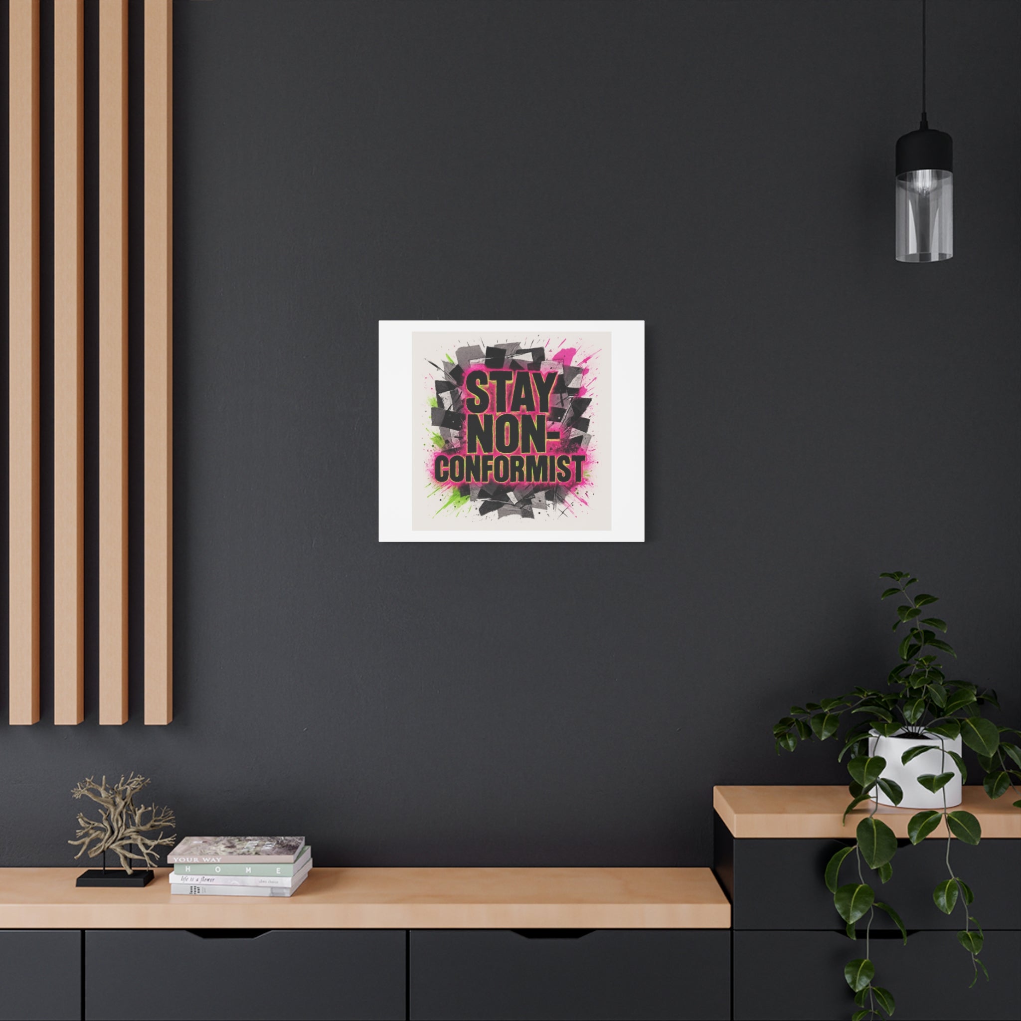 Canvas Wall Art — “Stay Non-Conformist” Street Art Print