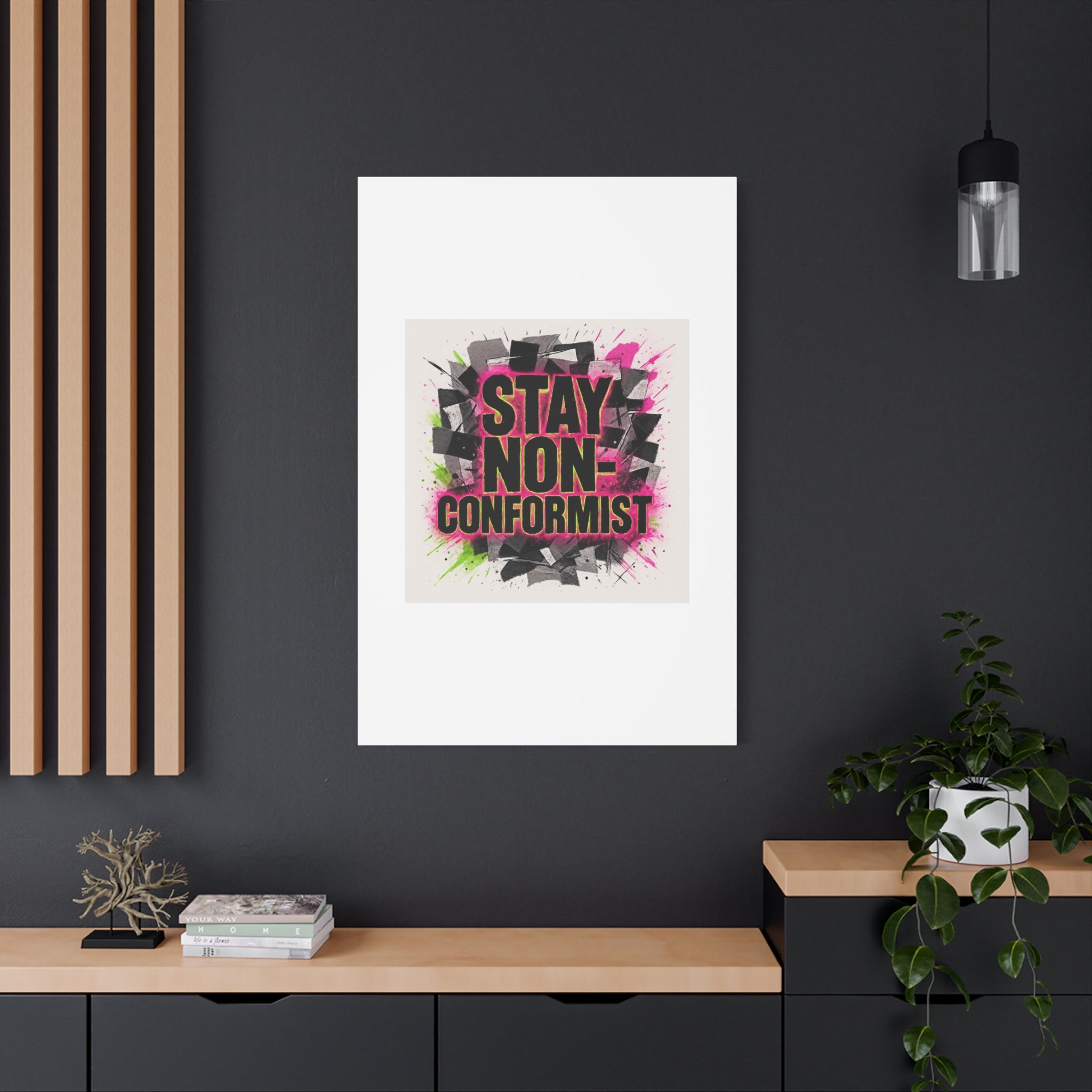 Canvas Wall Art — “Stay Non-Conformist” Street Art Print