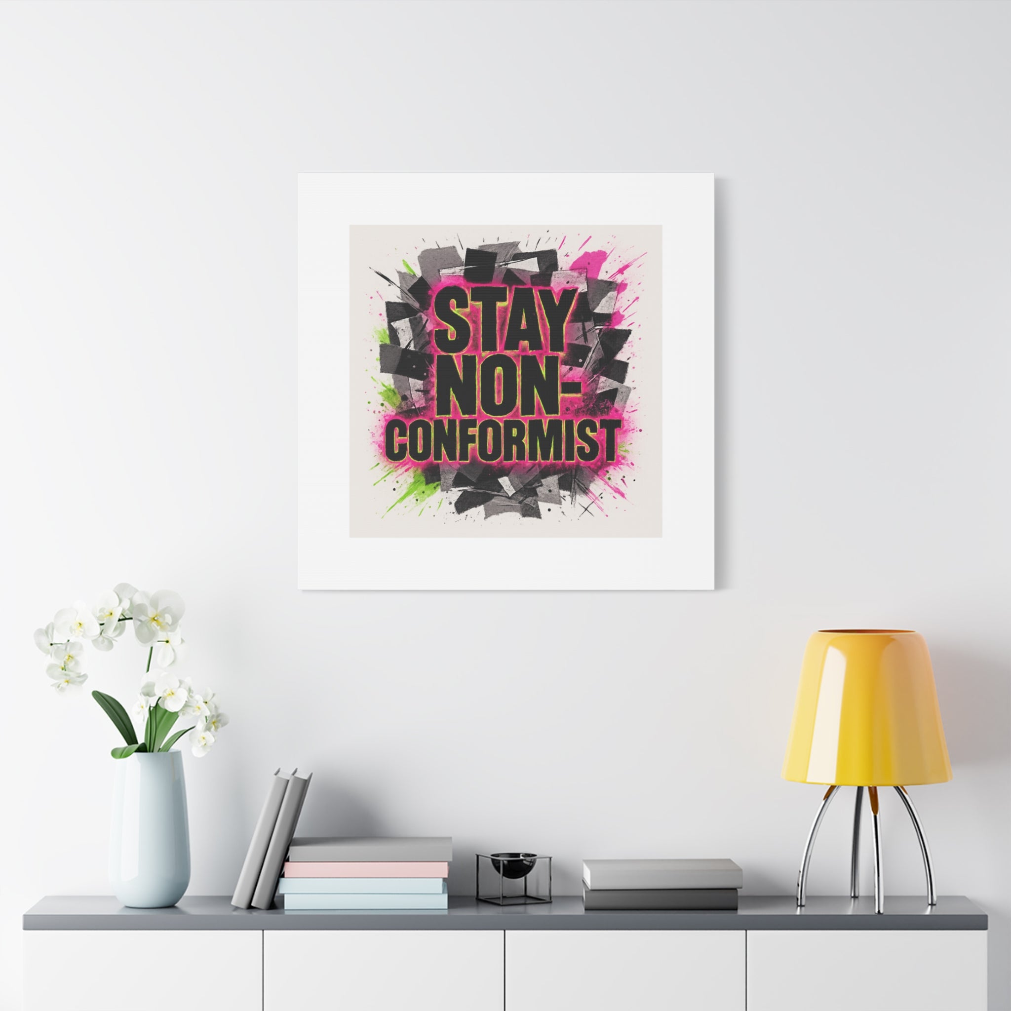 Canvas Wall Art — “Stay Non-Conformist” Street Art Print