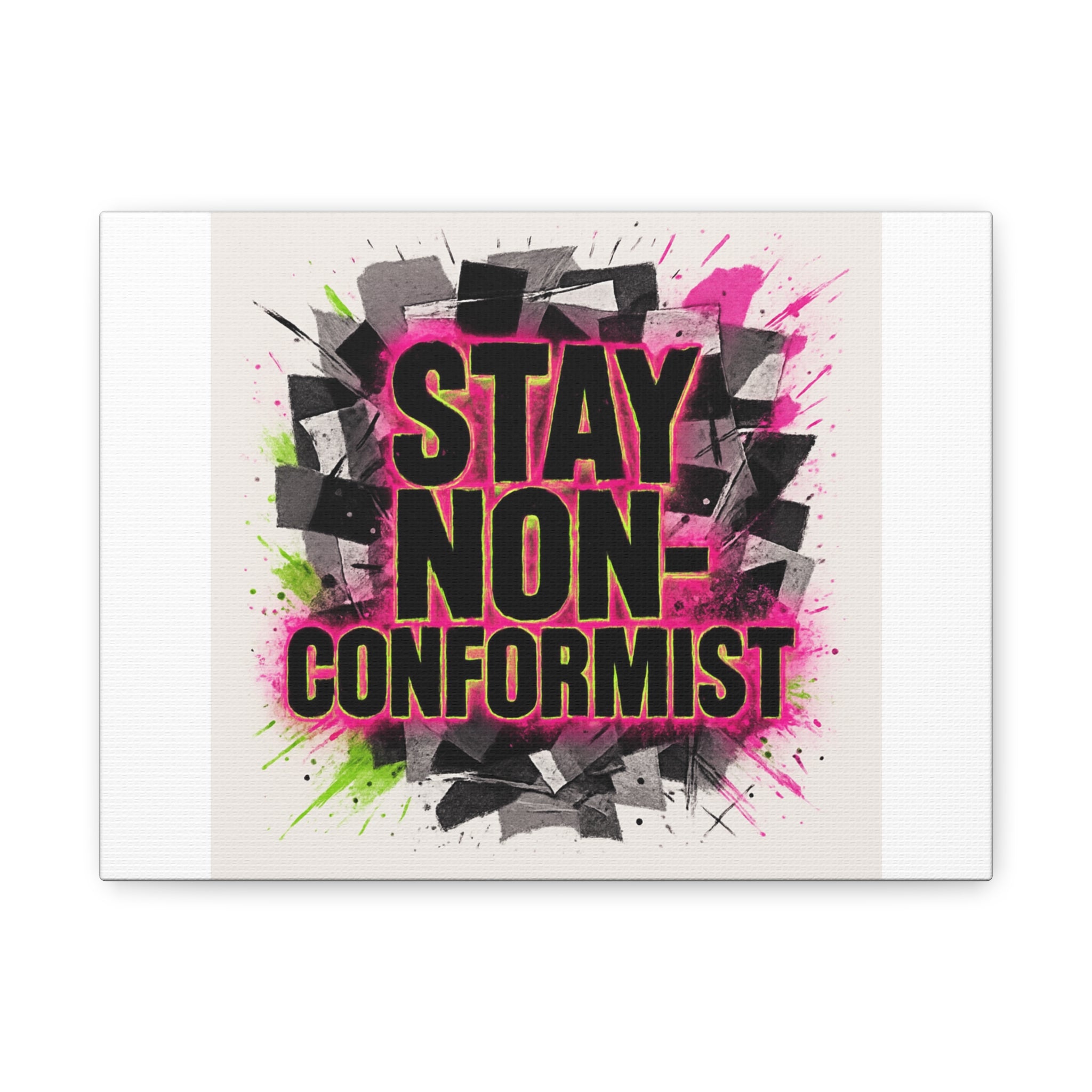 Canvas Wall Art — “Stay Non-Conformist” Street Art Print