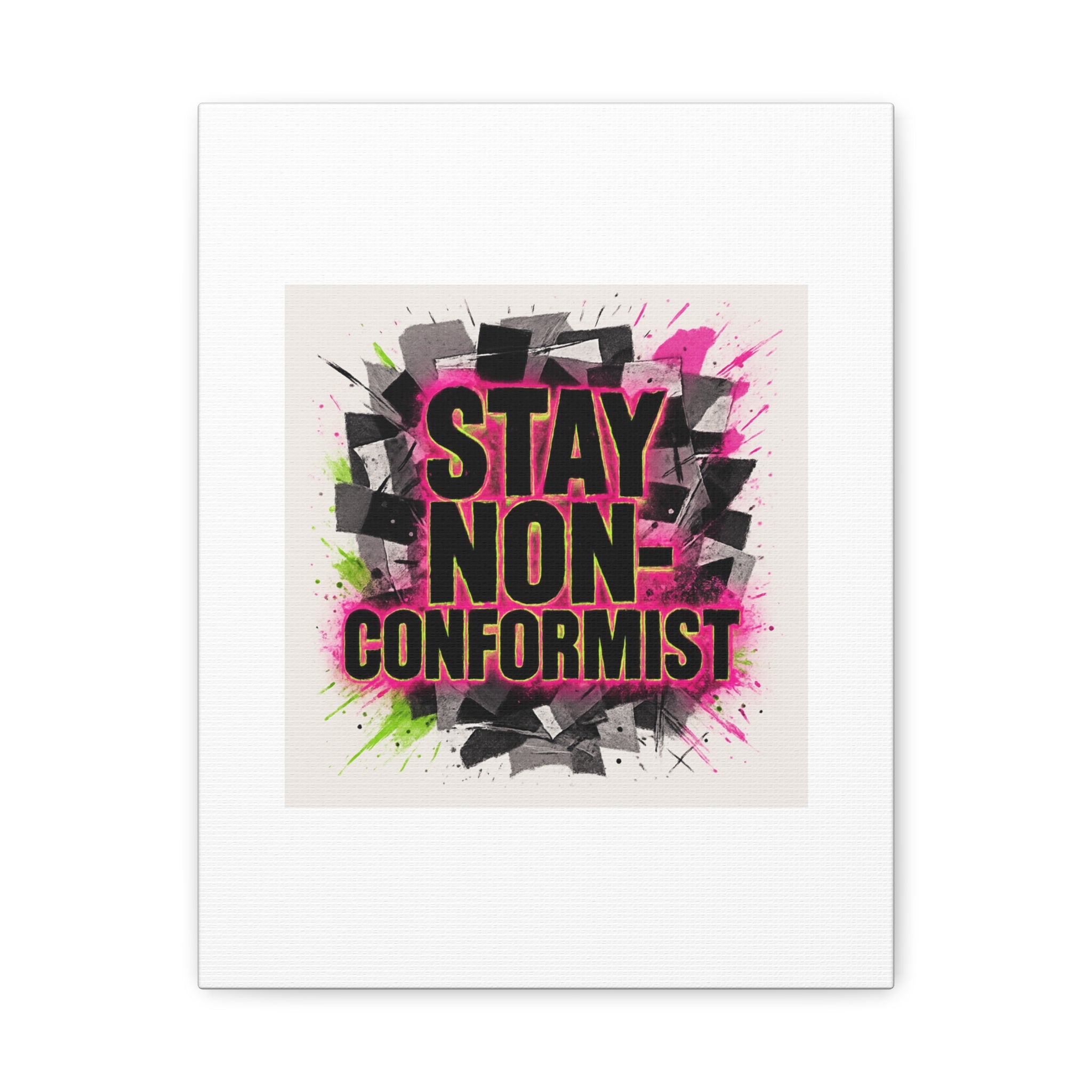 Canvas Wall Art — “Stay Non-Conformist” Street Art Print