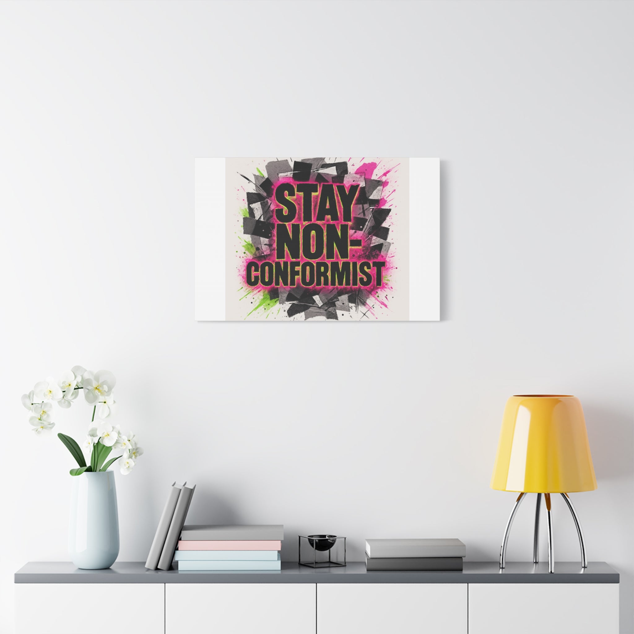 Canvas Wall Art — “Stay Non-Conformist” Street Art Print