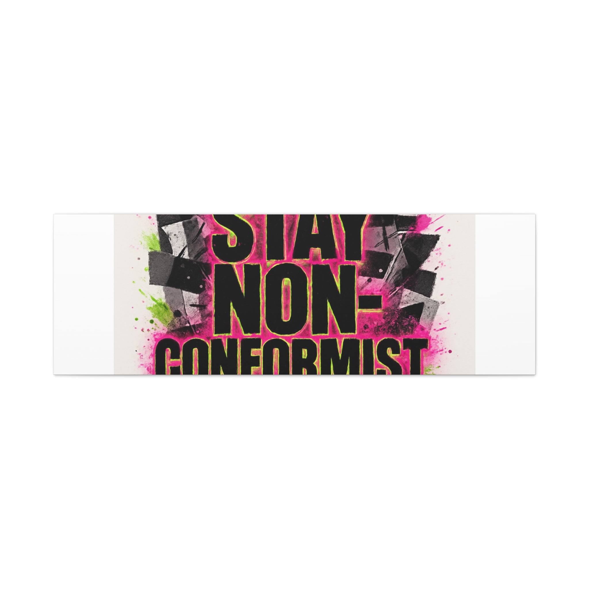 Canvas Wall Art — “Stay Non-Conformist” Street Art Print