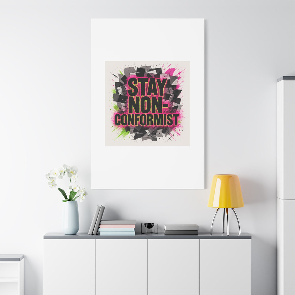 Canvas Wall Art — “Stay Non-Conformist” Street Art Print