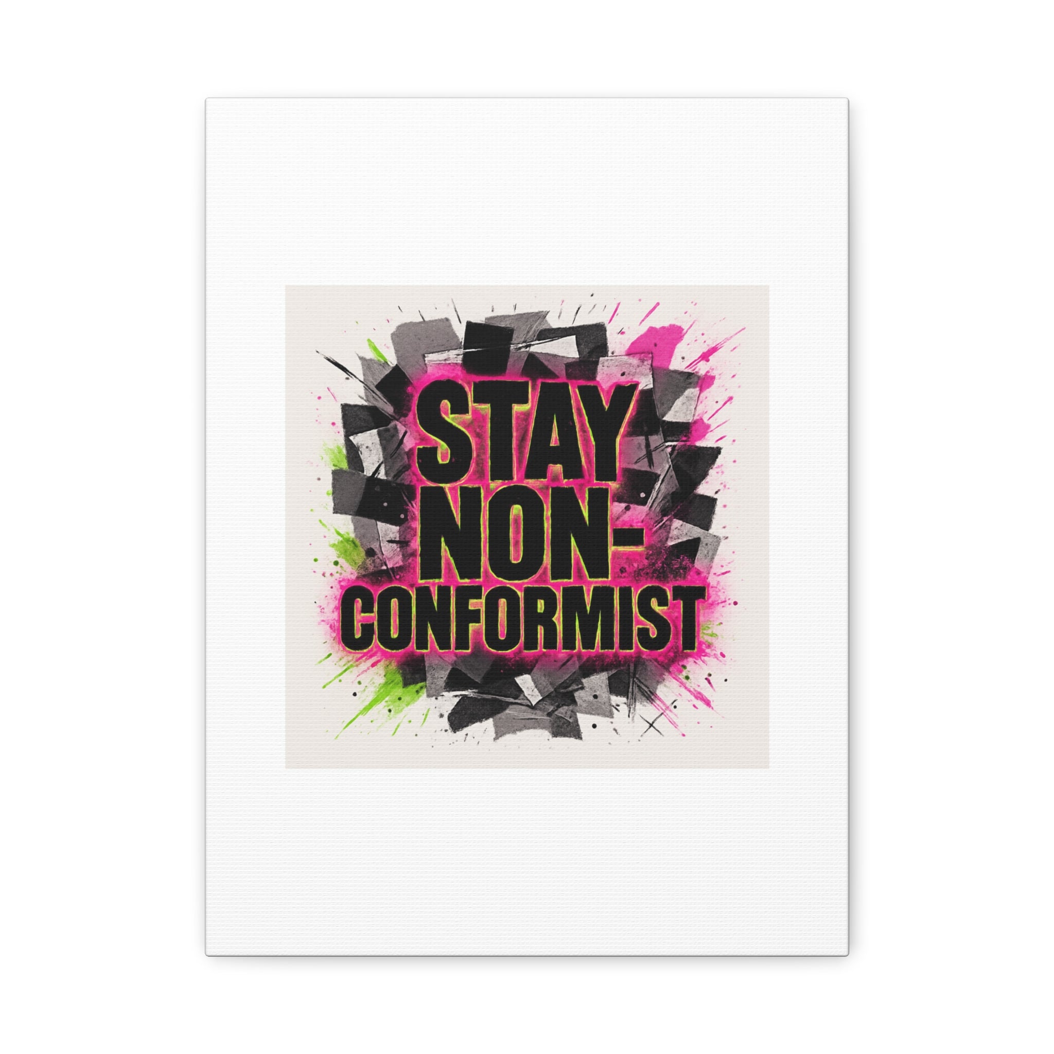 Canvas Wall Art — “Stay Non-Conformist” Street Art Print