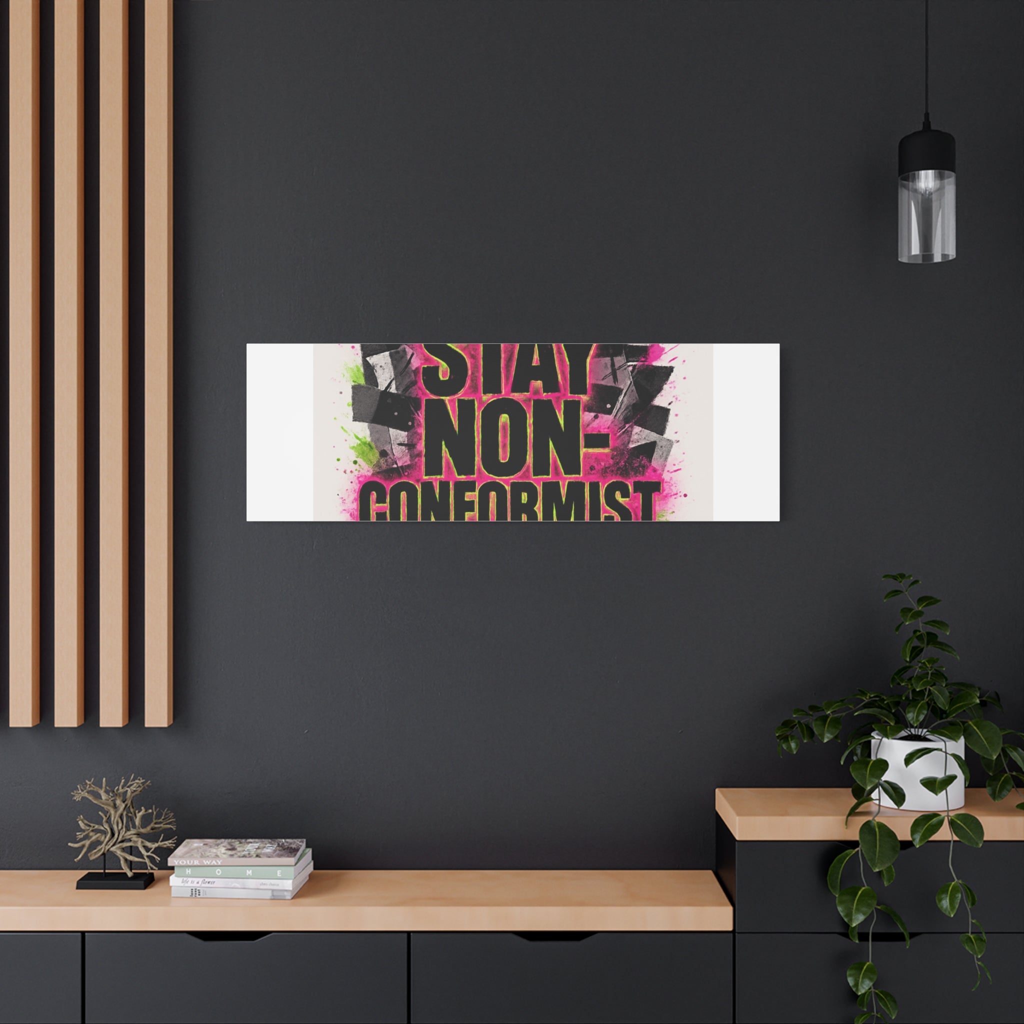 Canvas Wall Art — “Stay Non-Conformist” Street Art Print