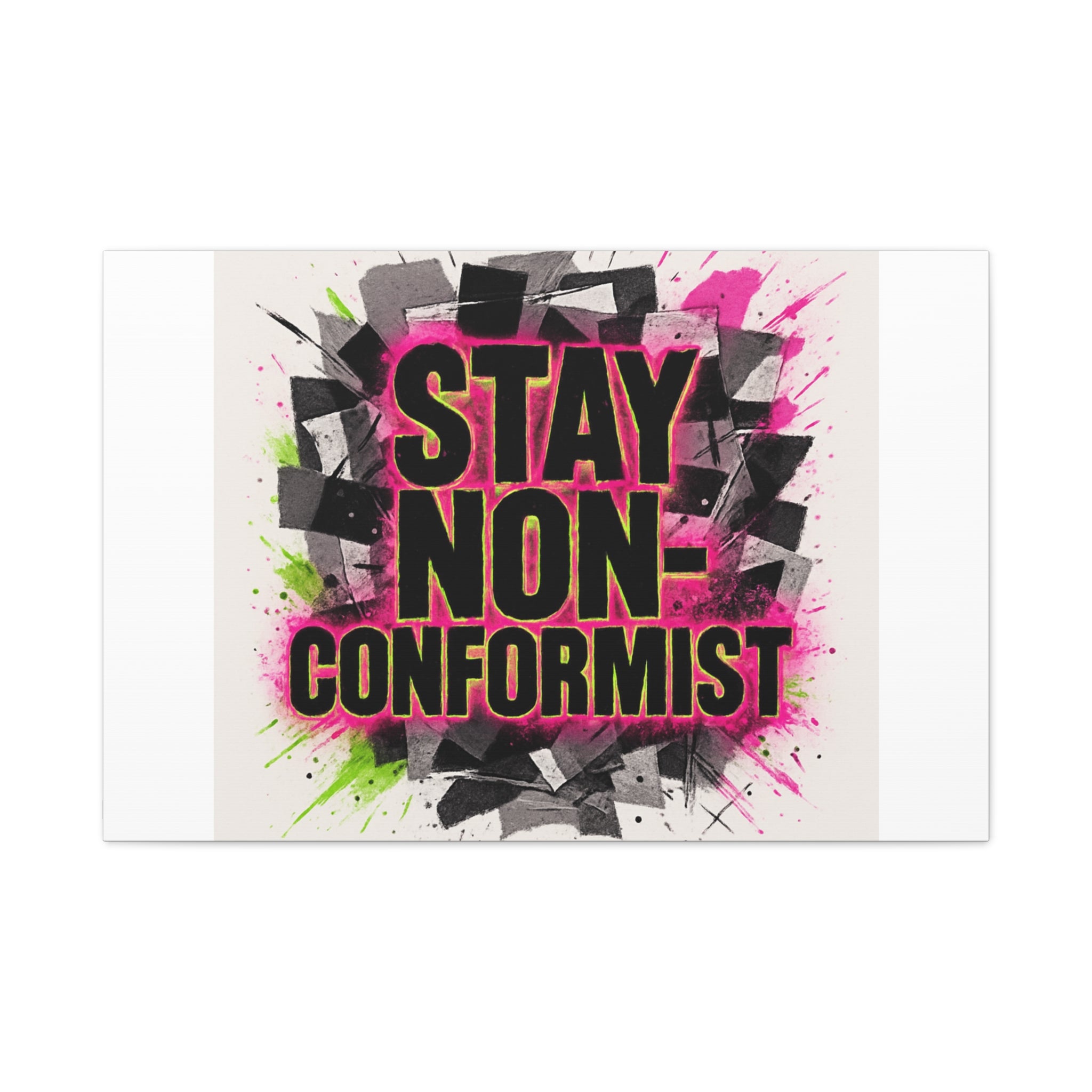 Canvas Wall Art — “Stay Non-Conformist” Street Art Print
