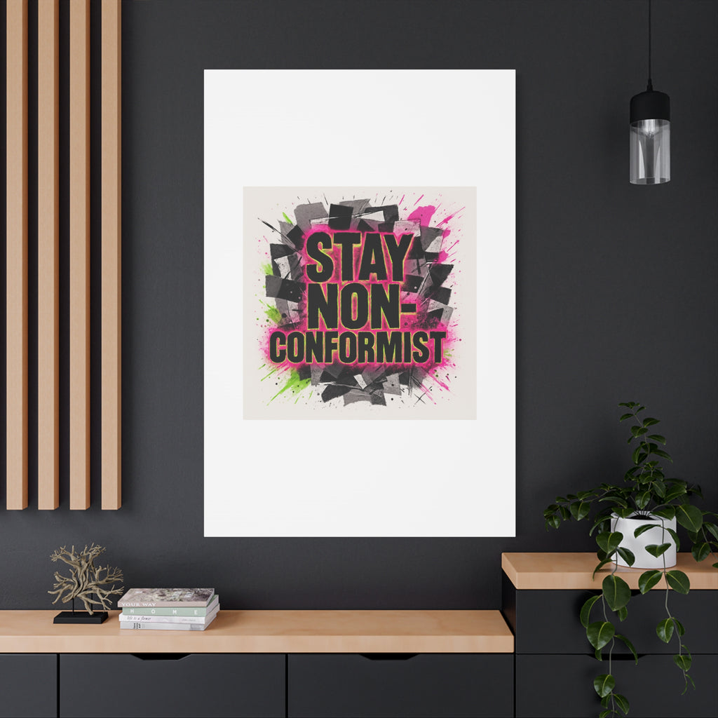 Canvas Wall Art — “Stay Non-Conformist” Street Art Print