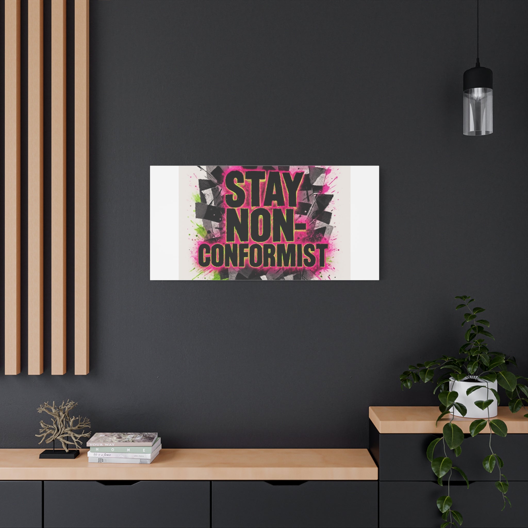 Canvas Wall Art — “Stay Non-Conformist” Street Art Print