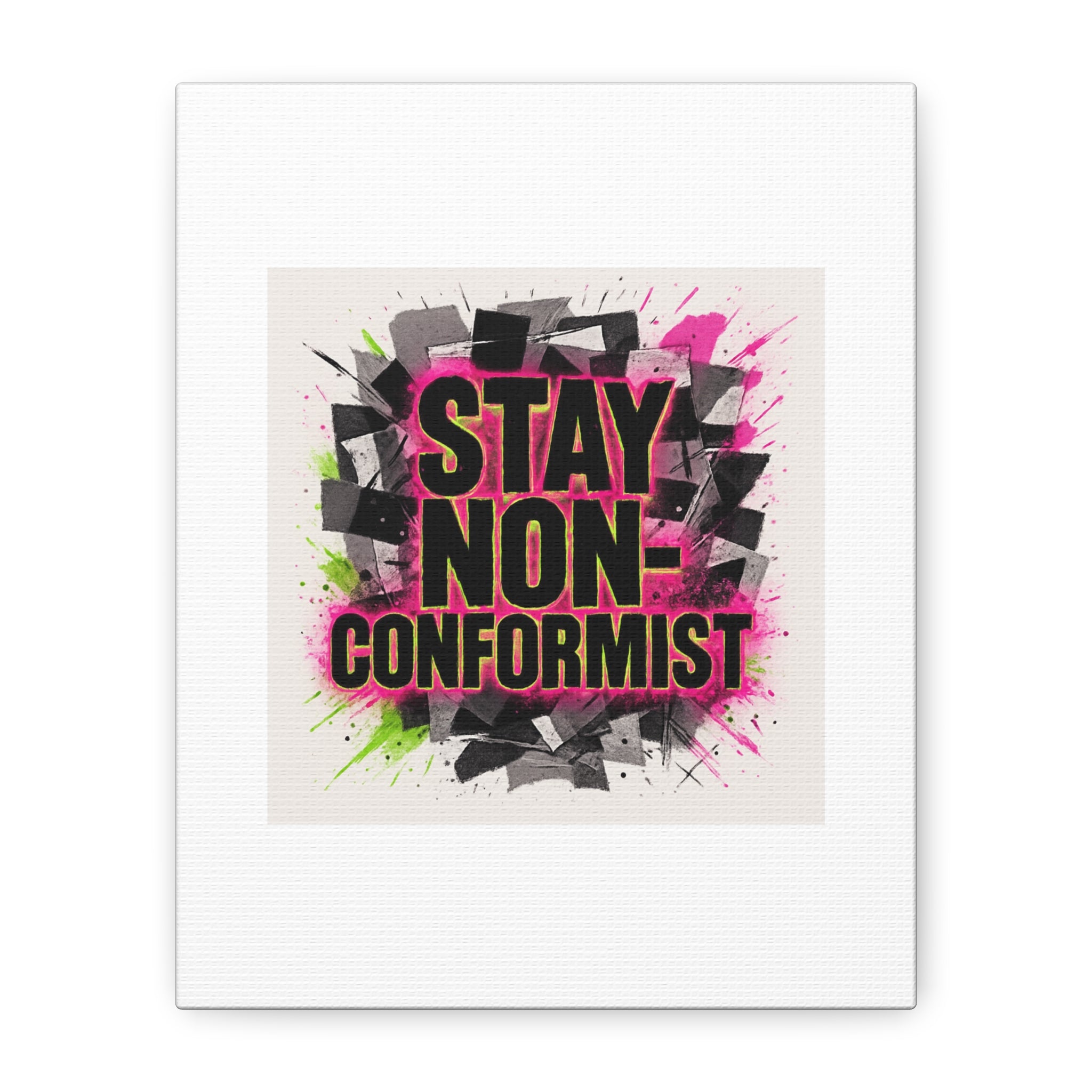 Canvas Wall Art — “Stay Non-Conformist” Street Art Print