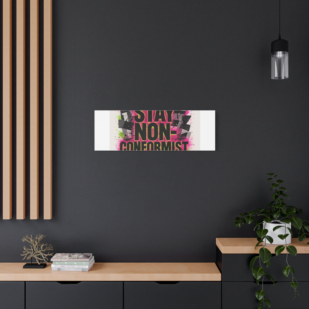 Canvas Wall Art — “Stay Non-Conformist” Street Art Print