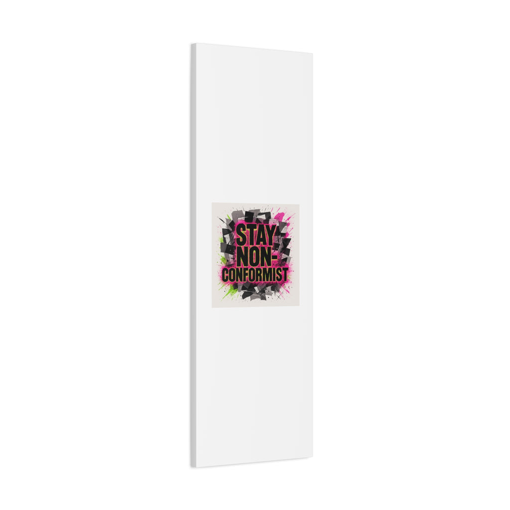 Canvas Wall Art — “Stay Non-Conformist” Street Art Print