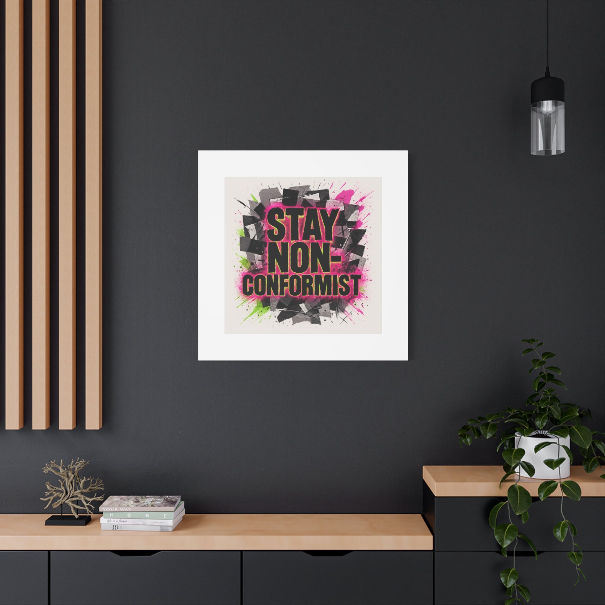 Canvas Wall Art — “Stay Non-Conformist” Street Art Print