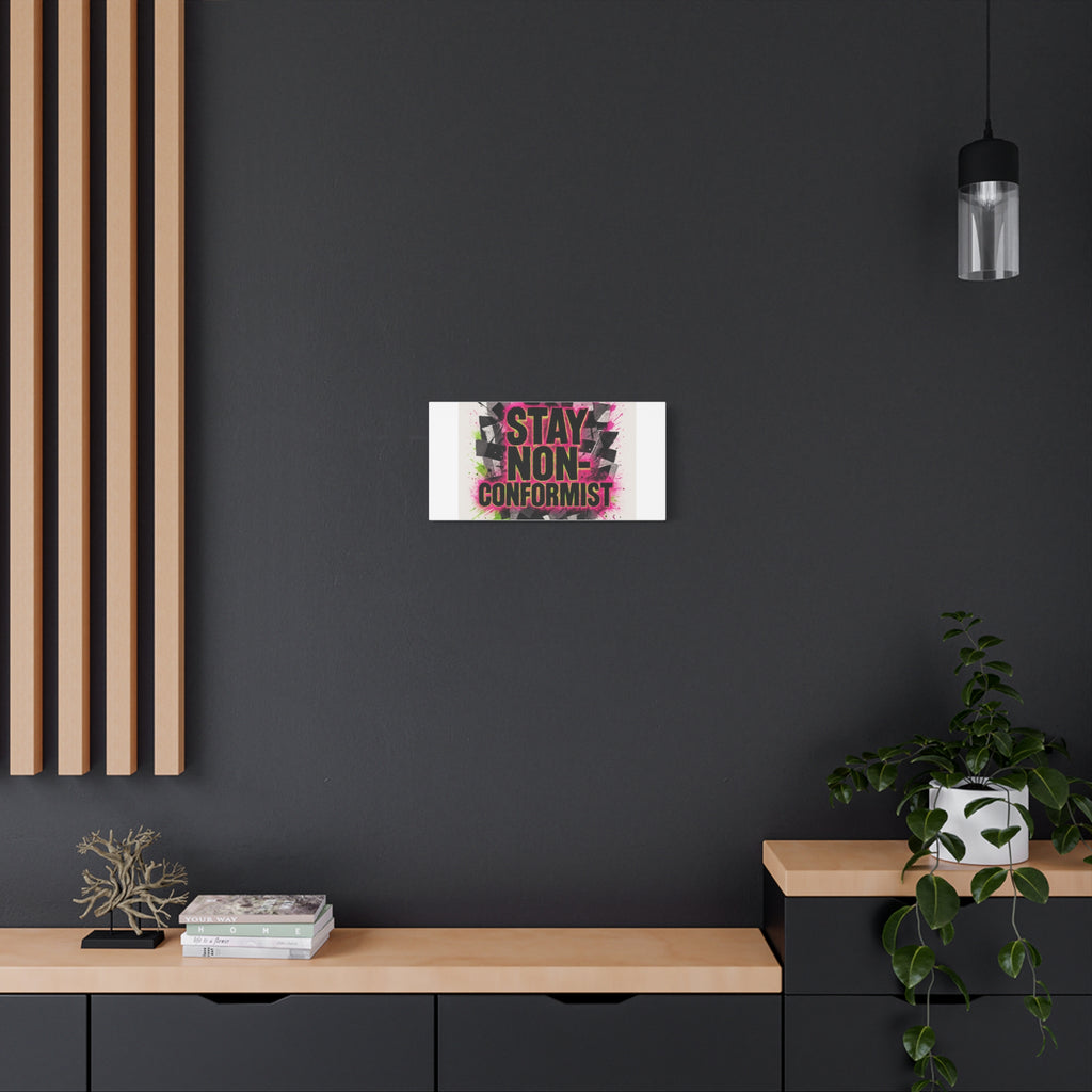 Canvas Wall Art — “Stay Non-Conformist” Street Art Print