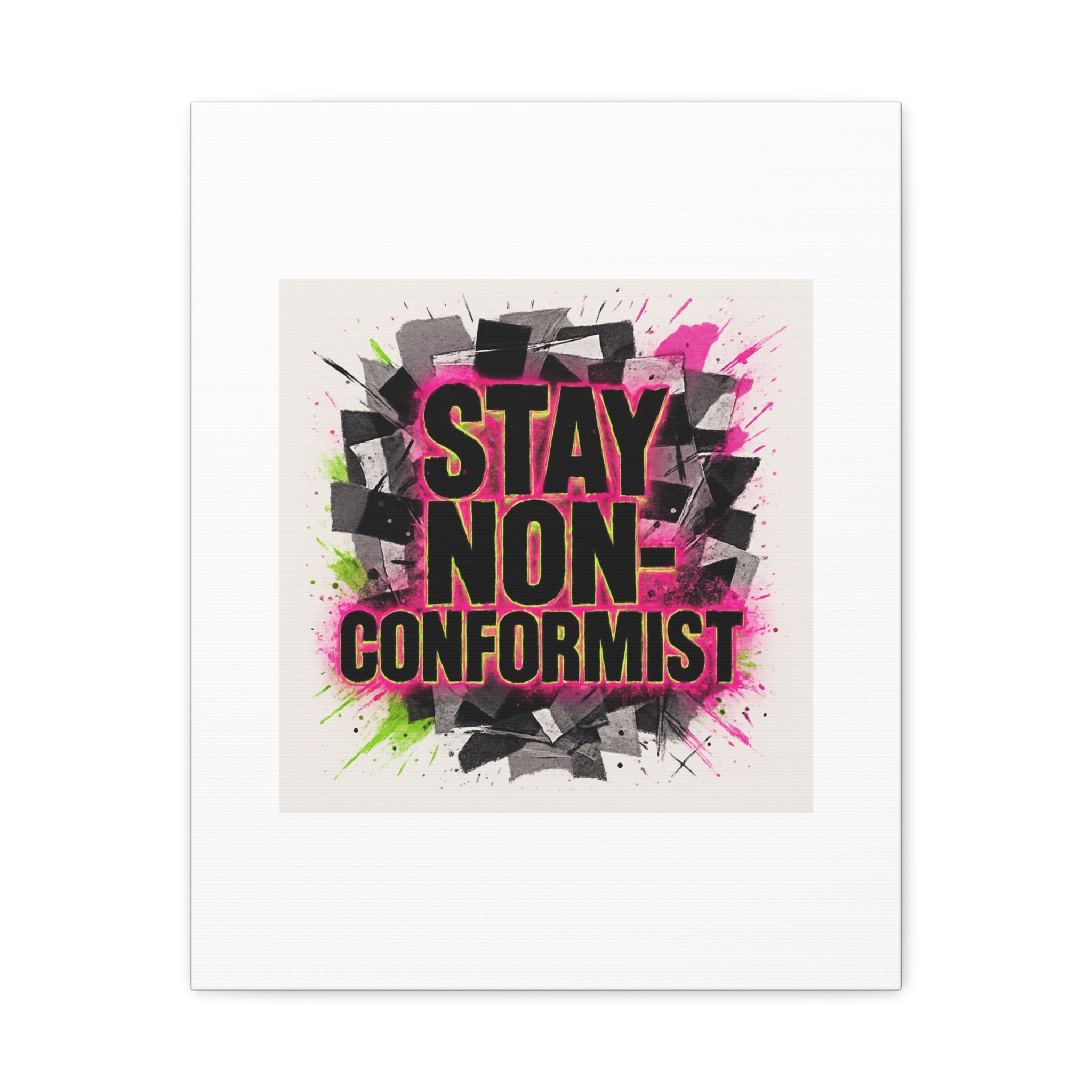 Canvas Wall Art — “Stay Non-Conformist” Street Art Print