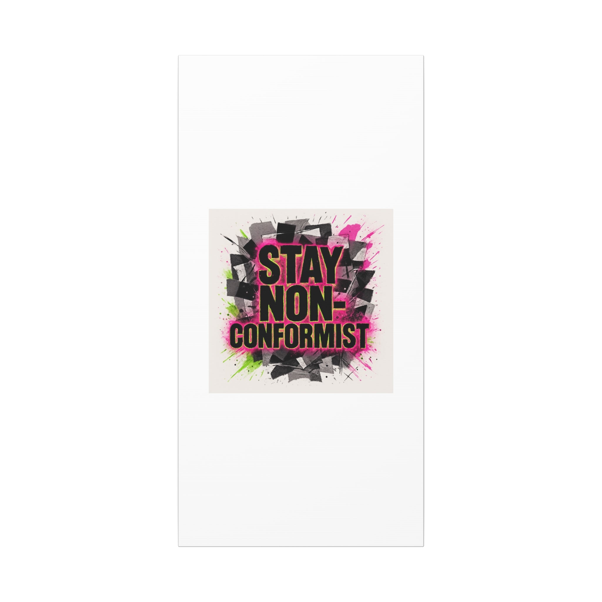 Canvas Wall Art — “Stay Non-Conformist” Street Art Print
