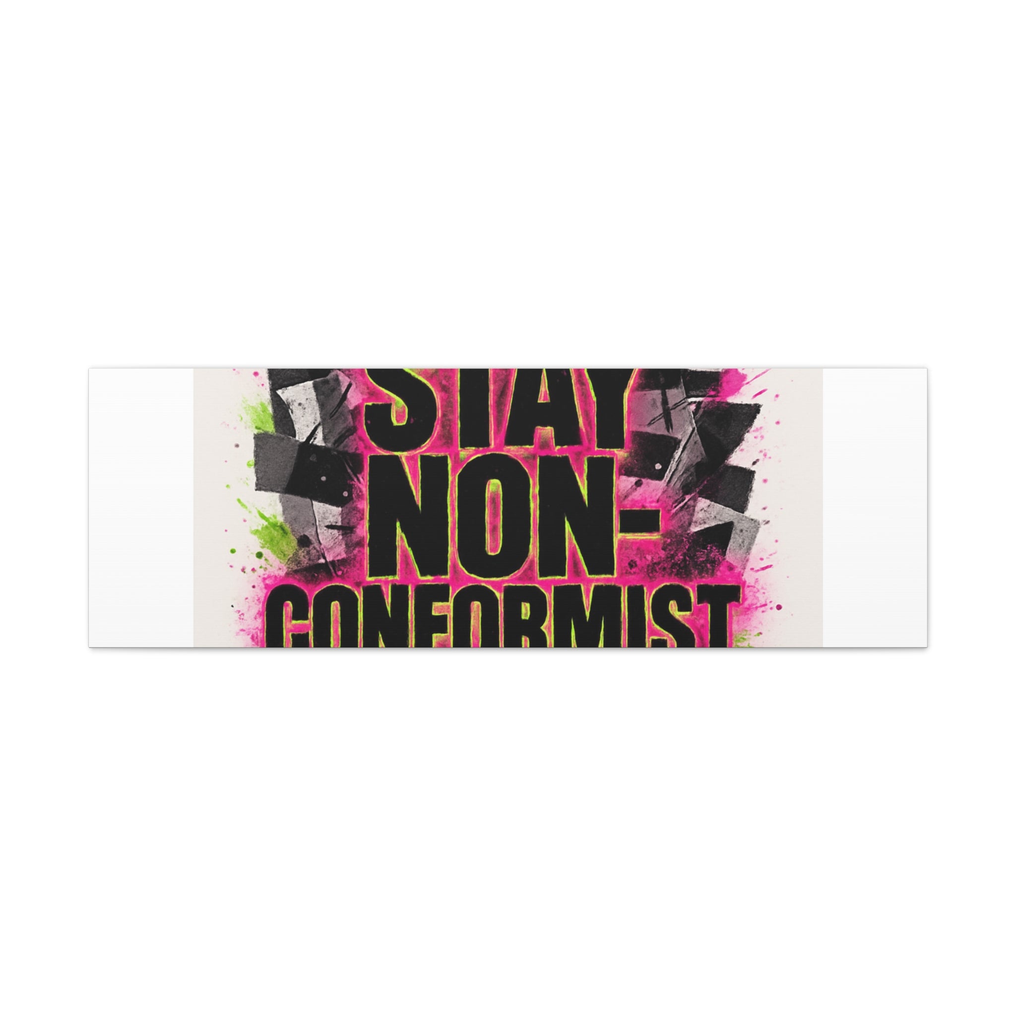 Canvas Wall Art — “Stay Non-Conformist” Street Art Print
